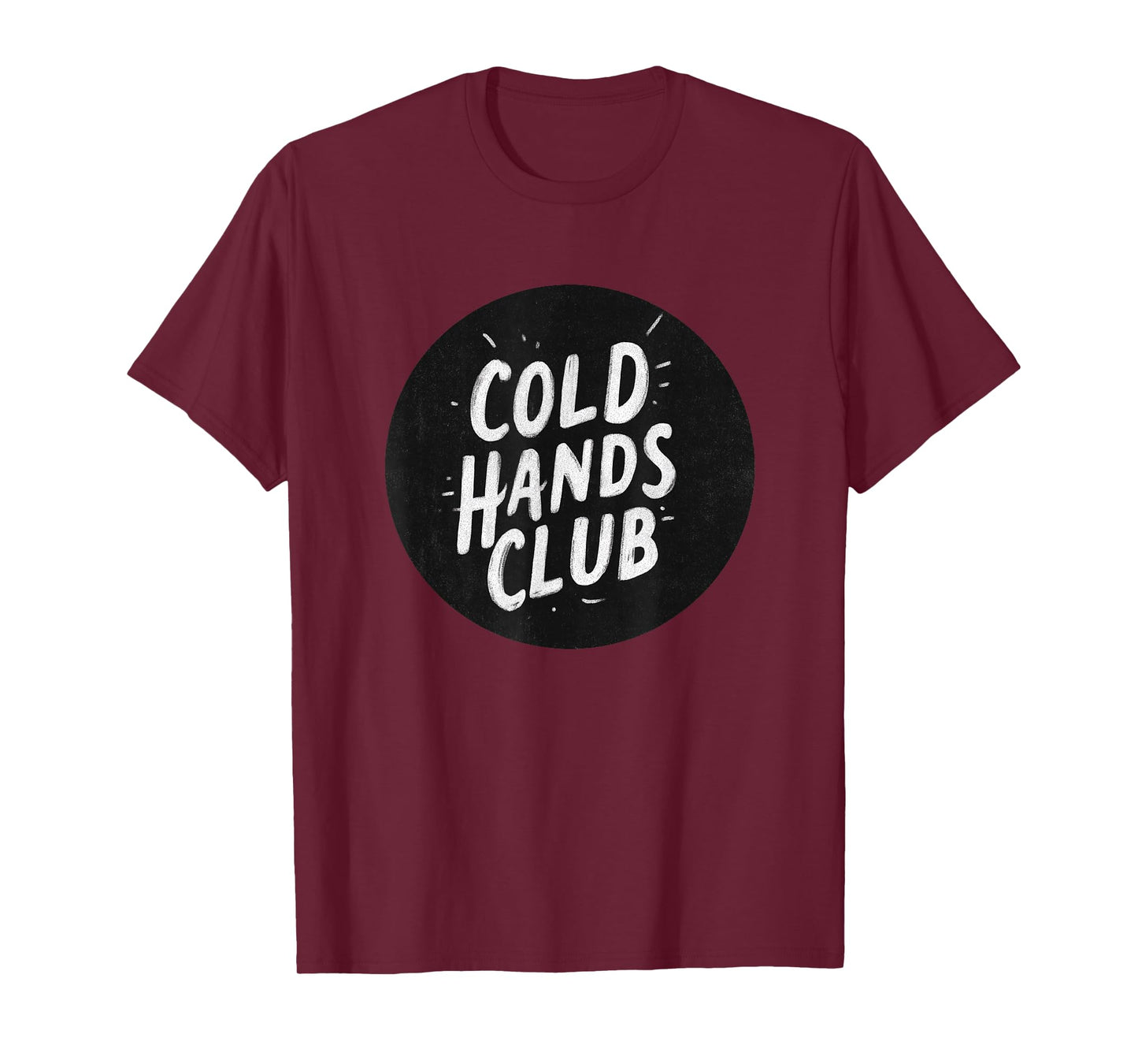 Handsome Cold Hands Club Emblem for Cold Season T-Shirt