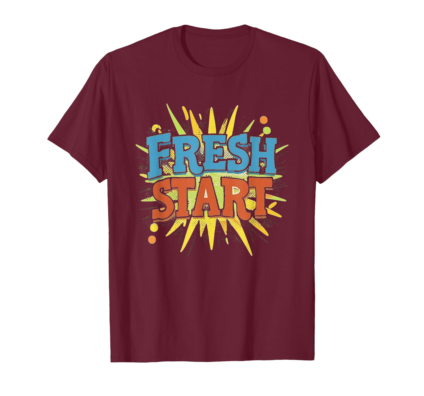 Cool Fresh Start Statement Outfit for Boys and Girls T-Shirt