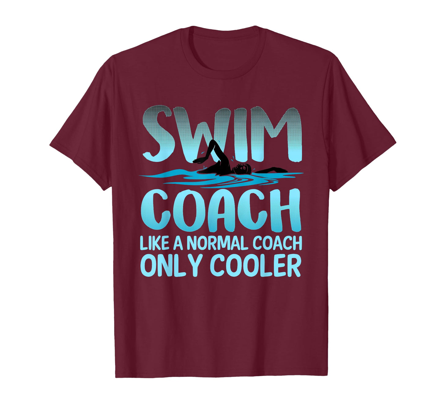 Swim Coach Gift For Men Women Funny Swim Coaches Swimming T-Shirt