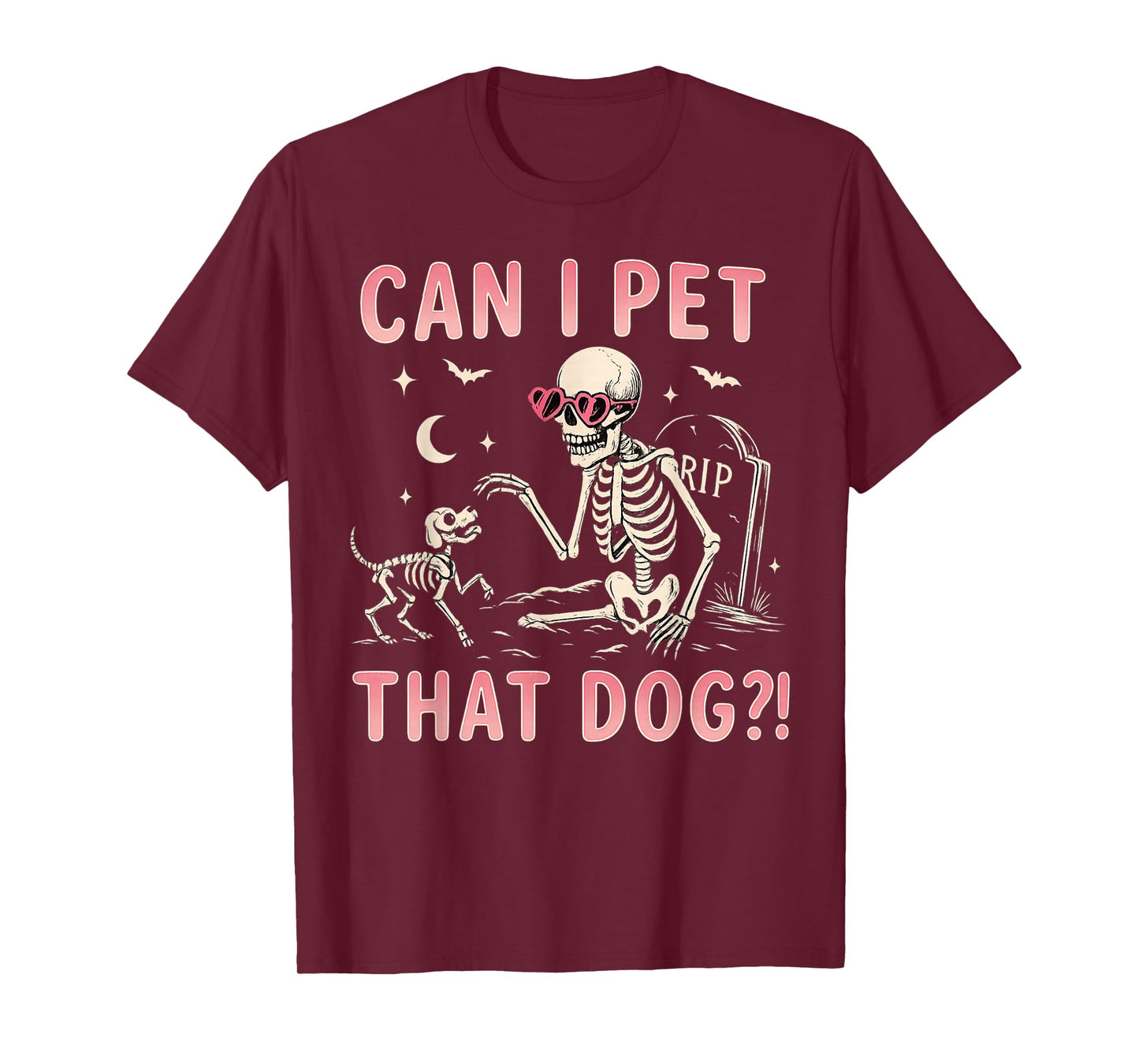 Can I Pet That Dog Funny Skeleton Halloween Costume T-Shirt
