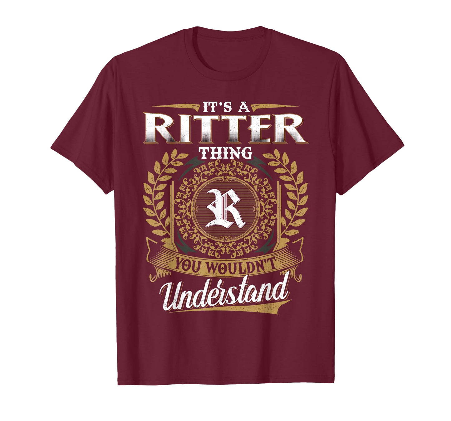 It's A RITTER Thing You Wouldn't Understand Name Classic T-Shirt