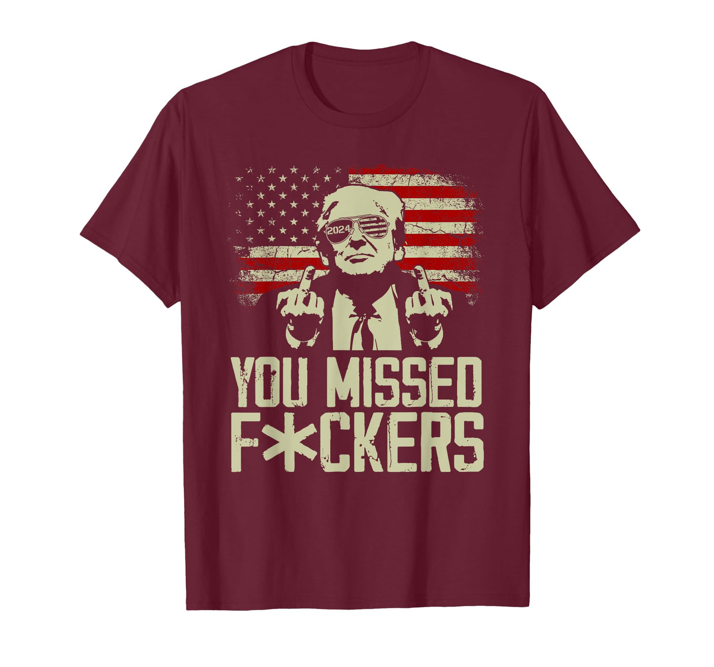 Trump 2024 You Missed Donald Trump Middle Finger T-Shirt
