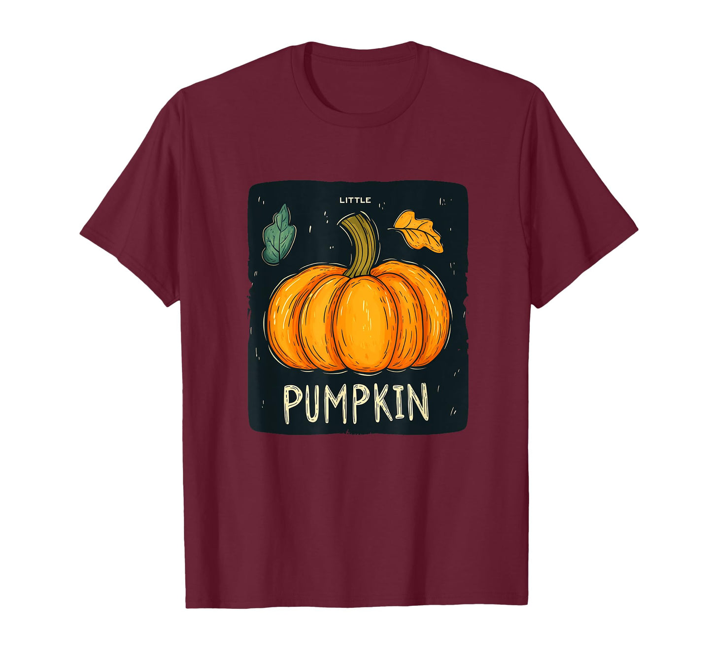 Small Pumpkin Big Humor in Every Word for Man and Woman T-Shirt