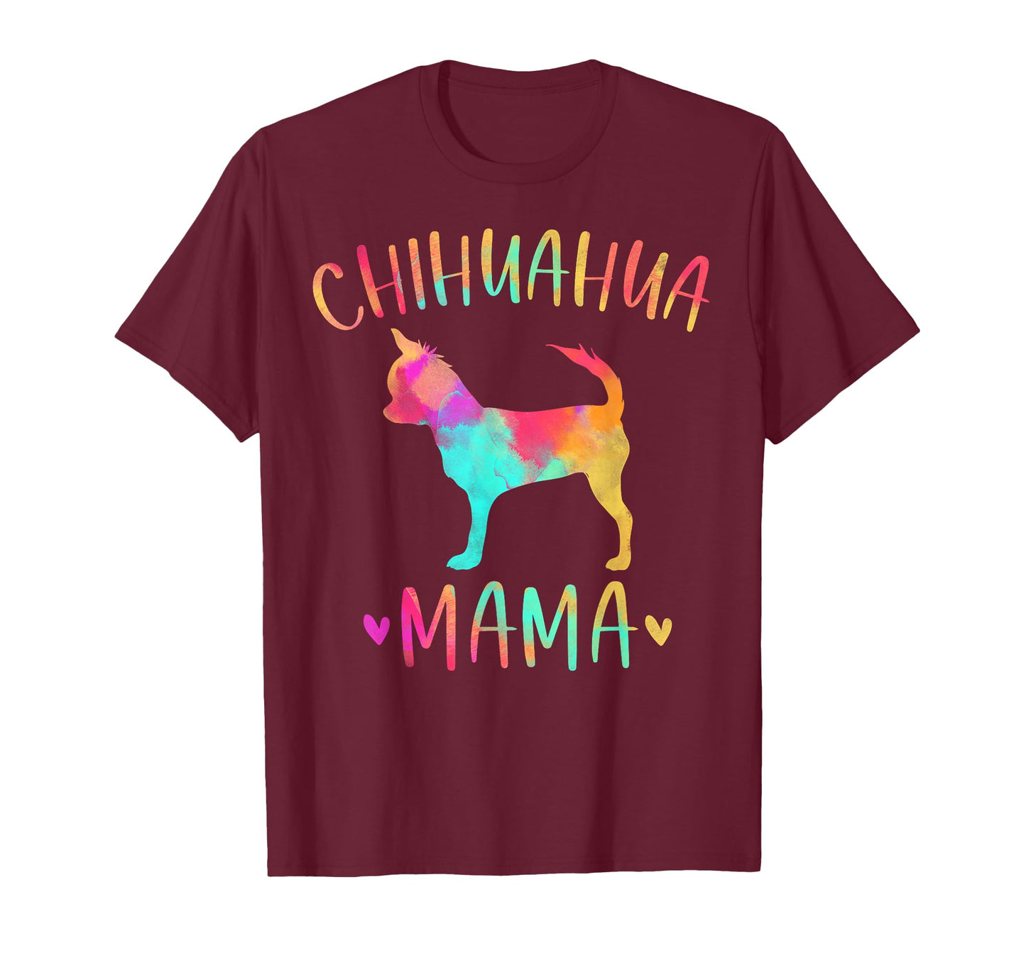 Chihuahua Mama Colorful Chi-Chi Gifts Dog Mom T-Shirt Small