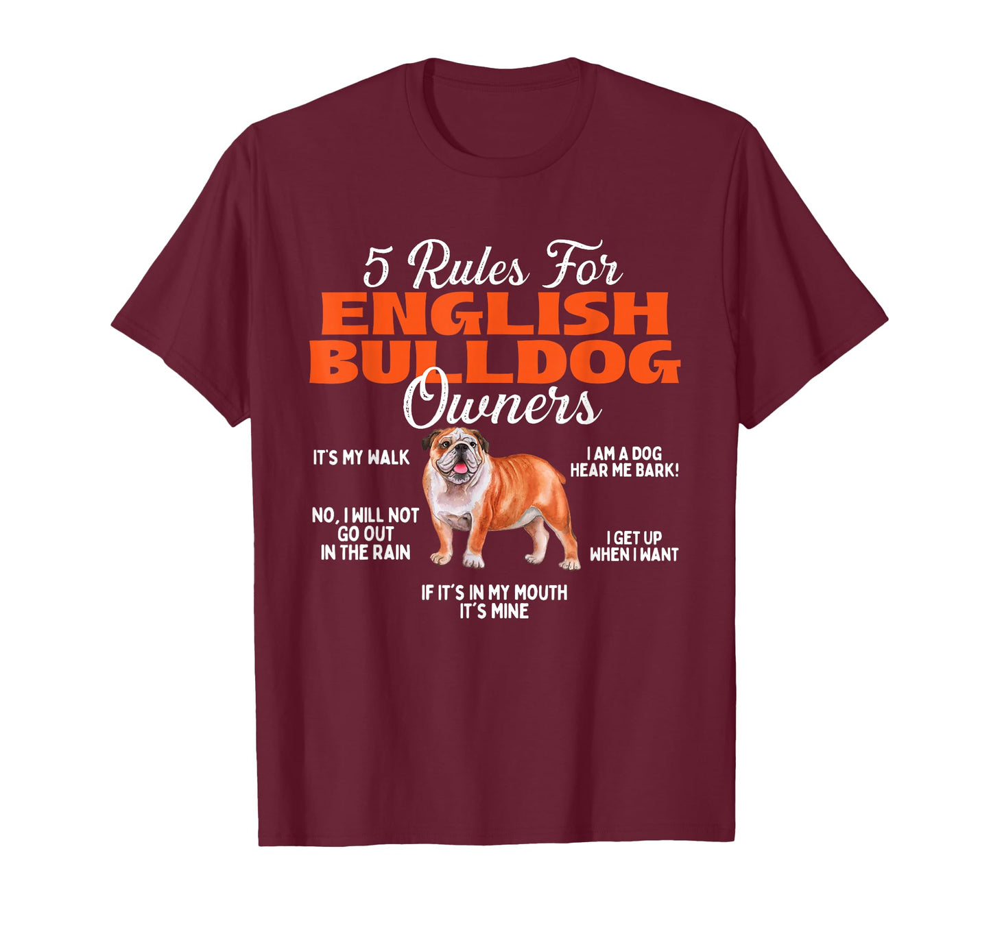 5 Rules For English Bulldog Owners - Dog Lover T-Shirt