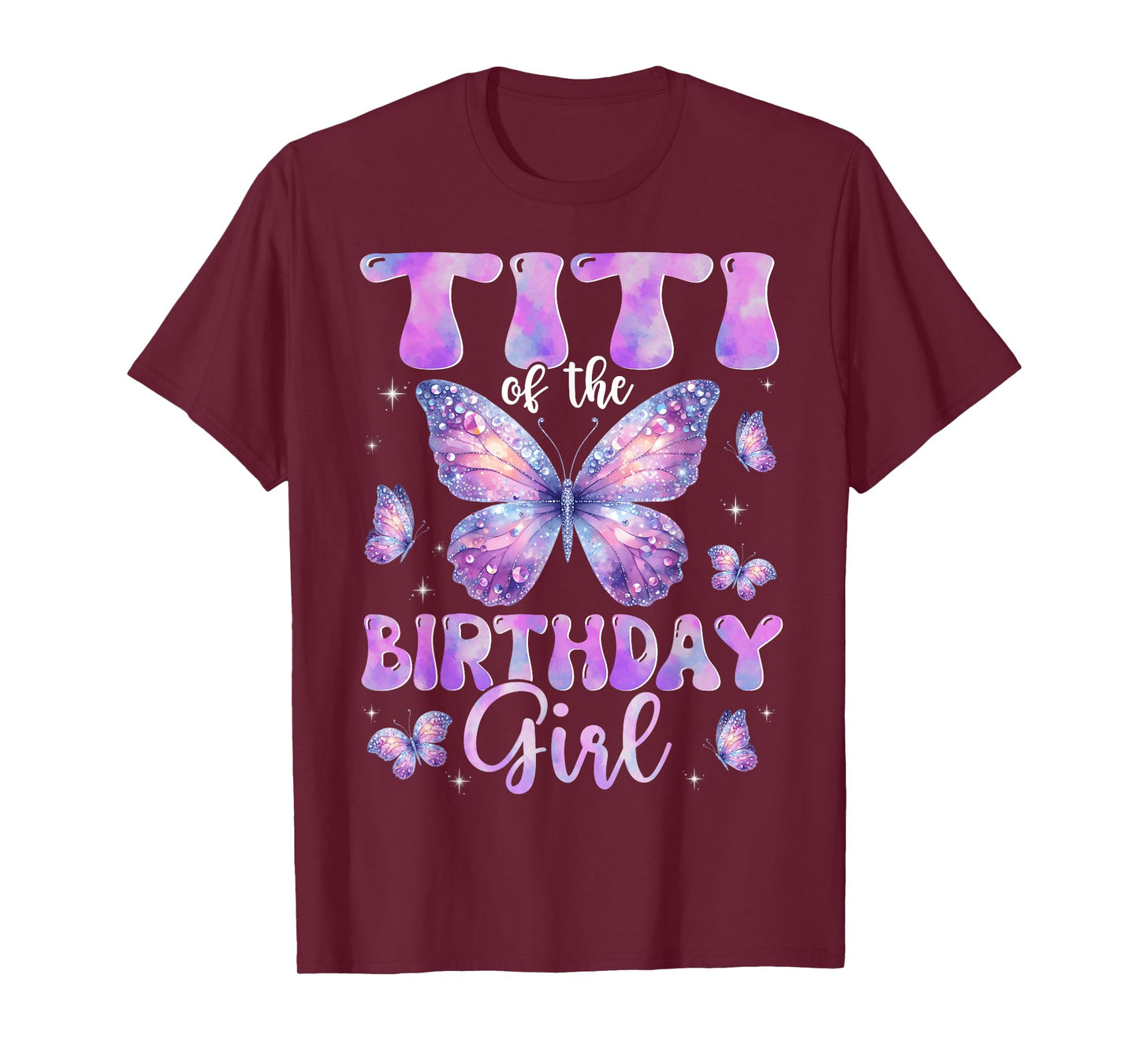 Titi Of The Birthday Girl Butterfly Family Matching T-Shirt