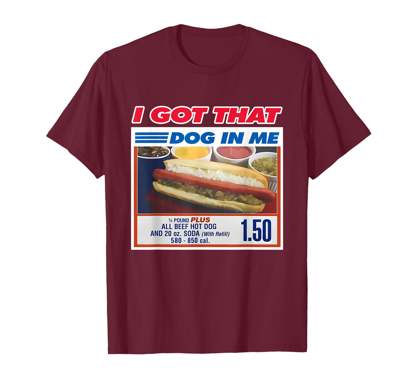 Retro Vintage I Got That Dog in Me Funny Hotdog Men Women T-Shirt