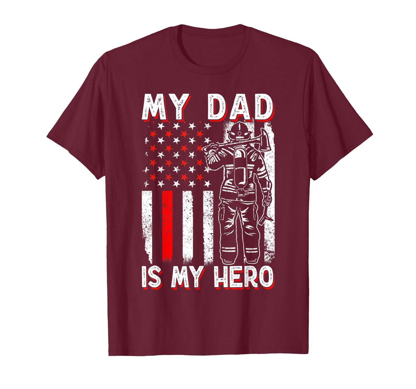 Firefighters My Daddy Is My Hero Firefighter Rescue Service T-Shirt