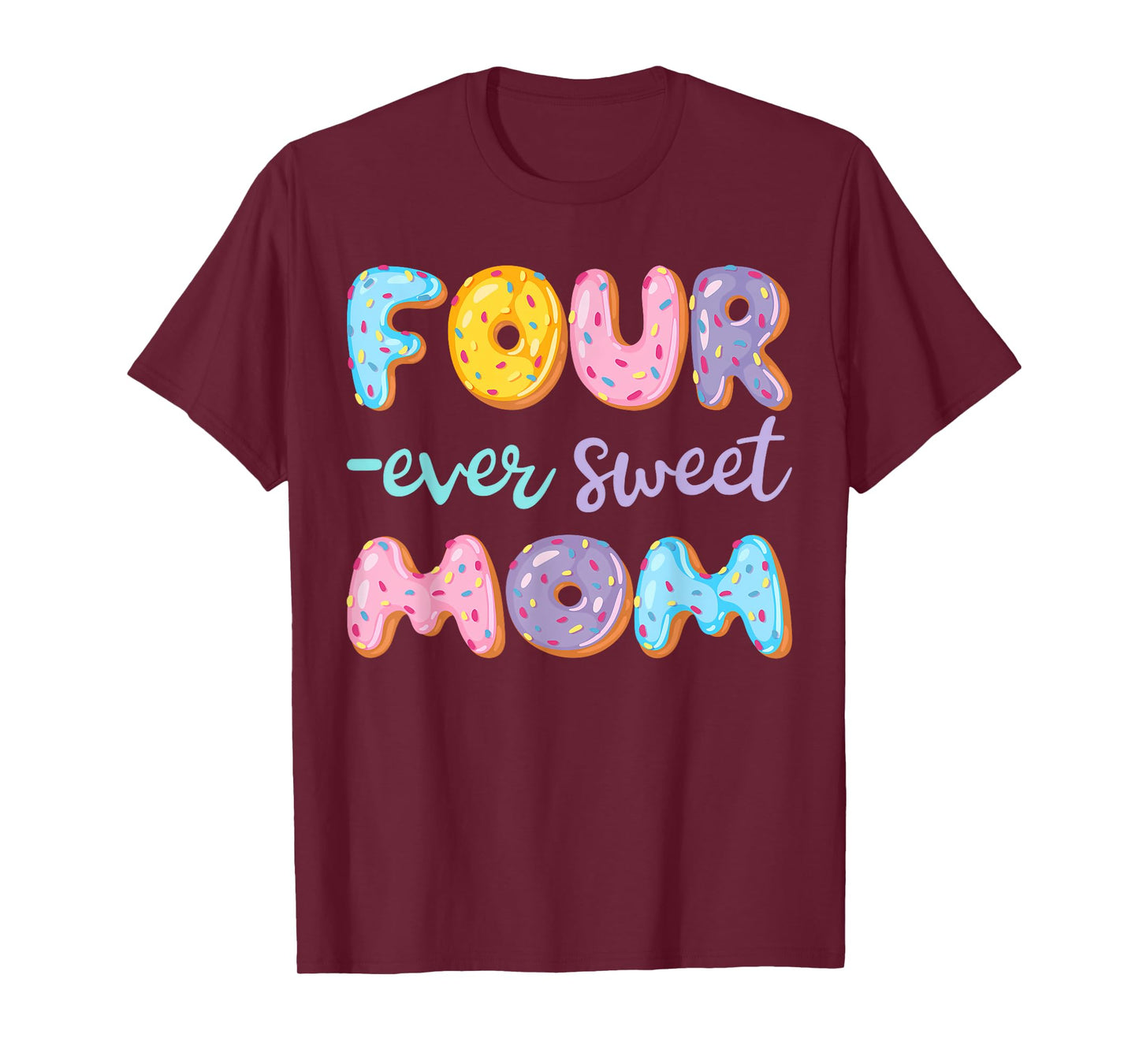 Four Ever Sweet Mom Donut Lover 4Th Birthday Kids T-Shirt