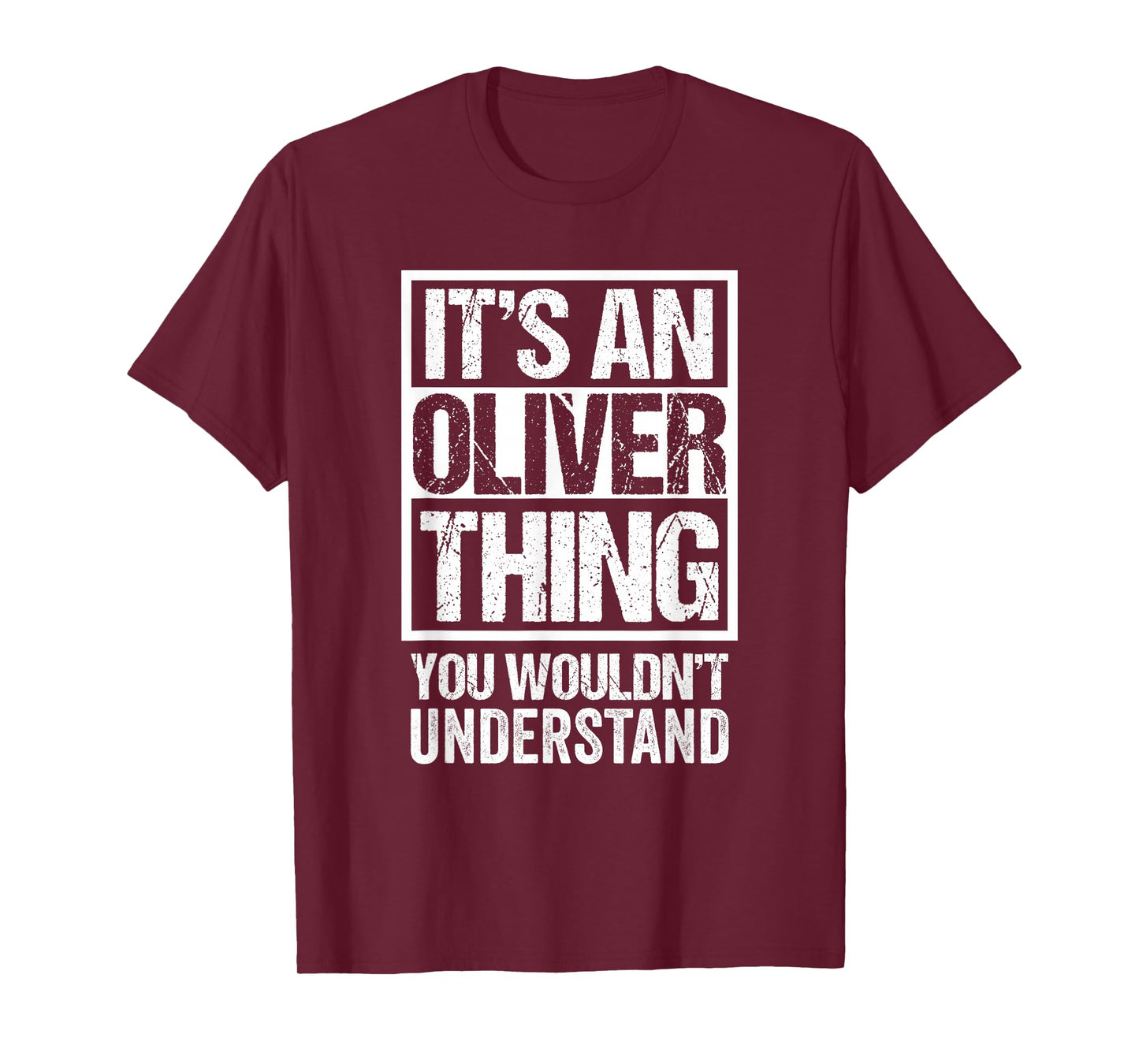 It's An Oliver Thing You Wouldn't Understand T-Shirt
