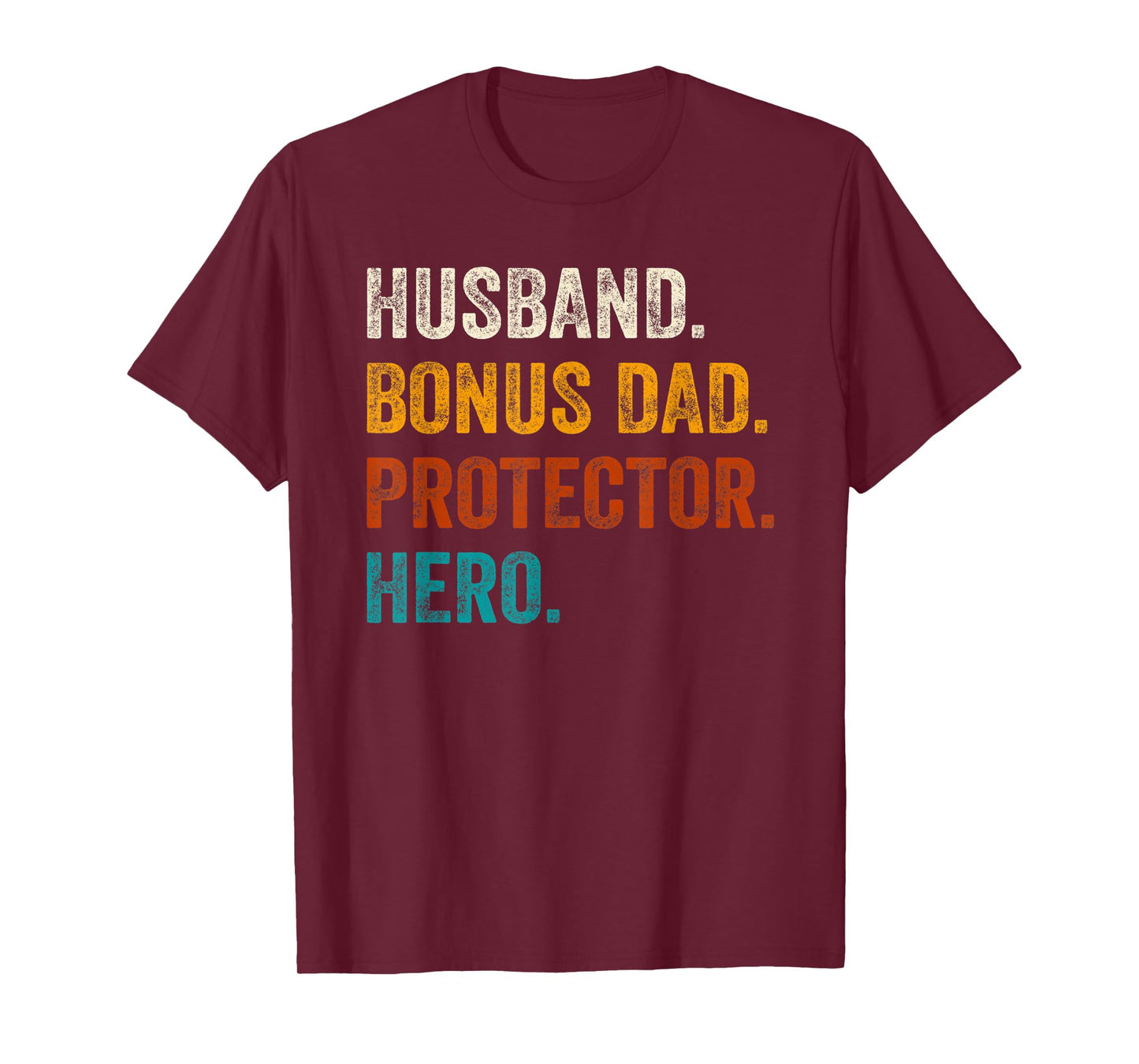 Mens Husband Bonus Dad Protector Hero Father's Day For Bonus Dad T-Shirt