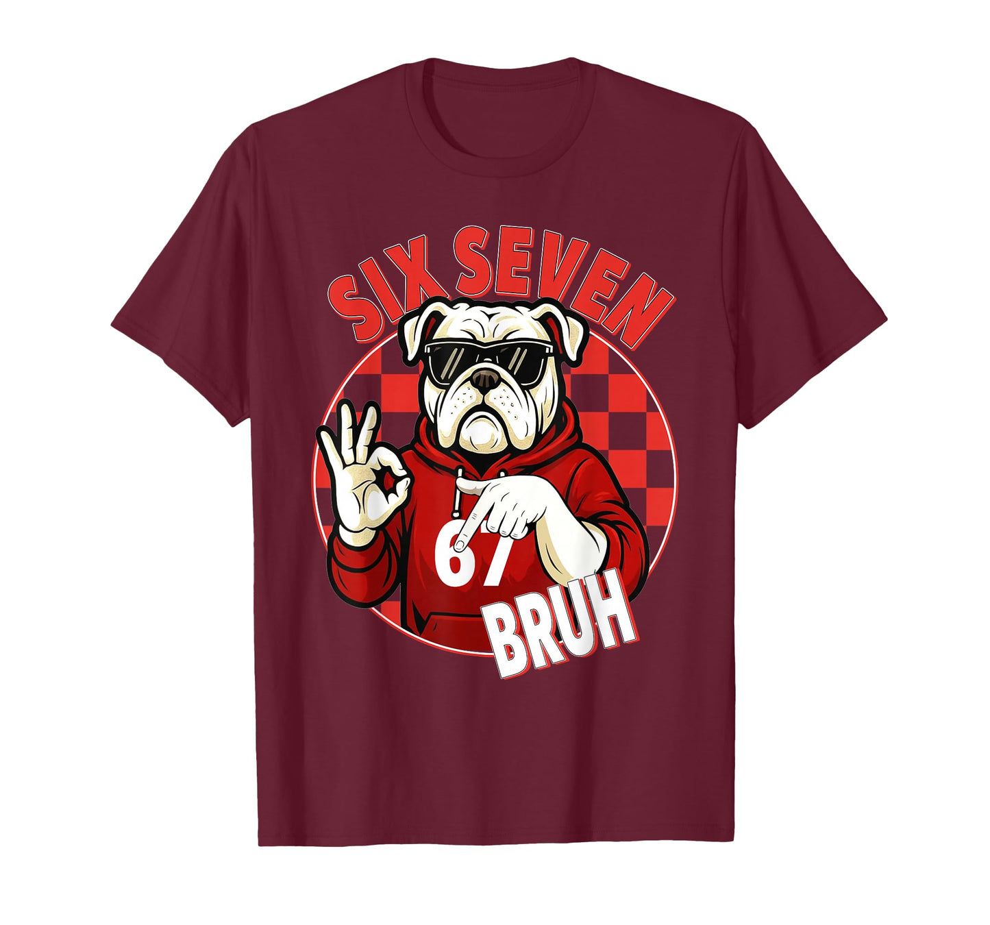 Retro Six Seven Bruh Bulldog Graphic Gift for Men Women Kids T-Shirt