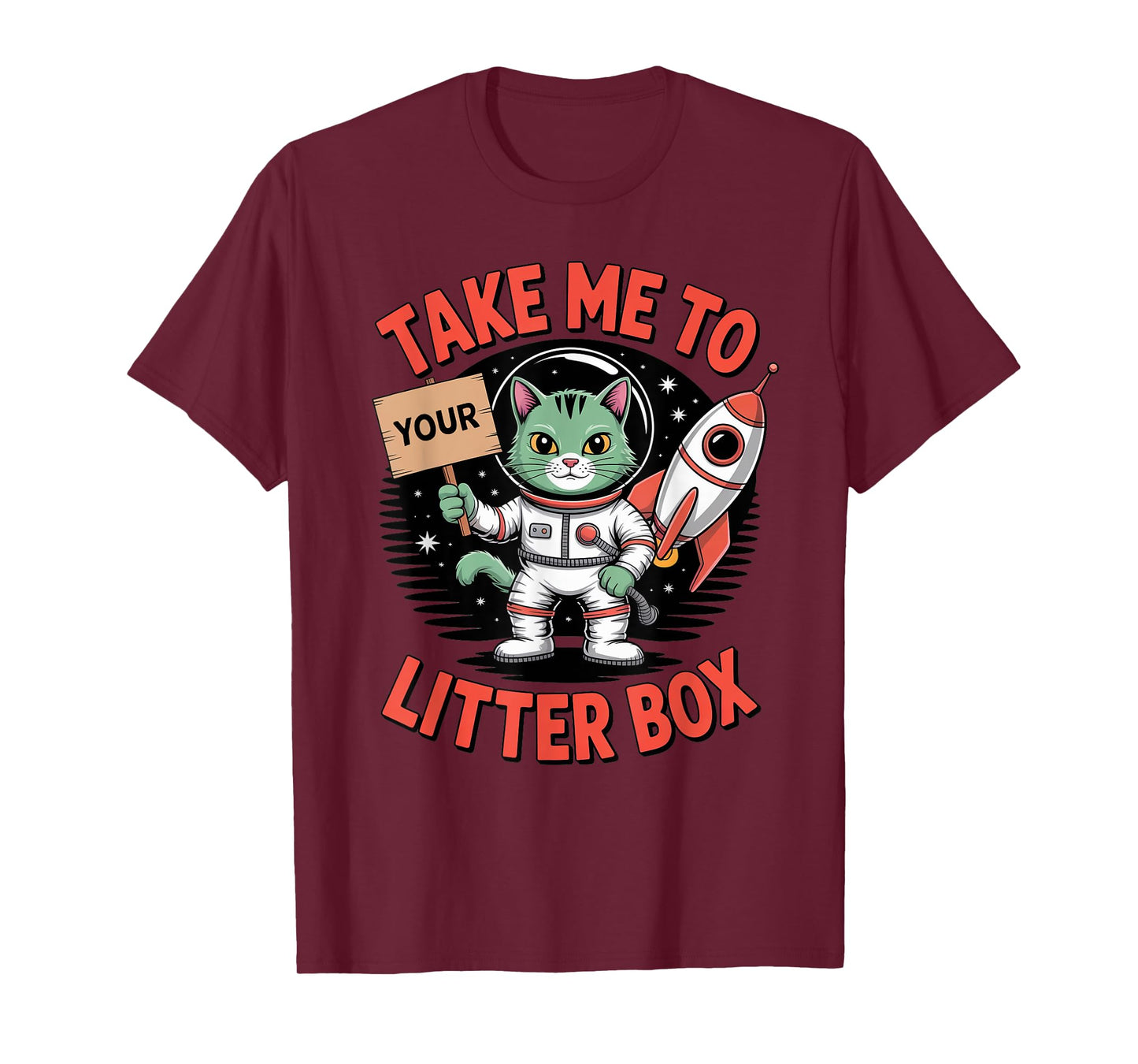 Take Me to Your Litter Box Funny Alien Cat T-Shirt