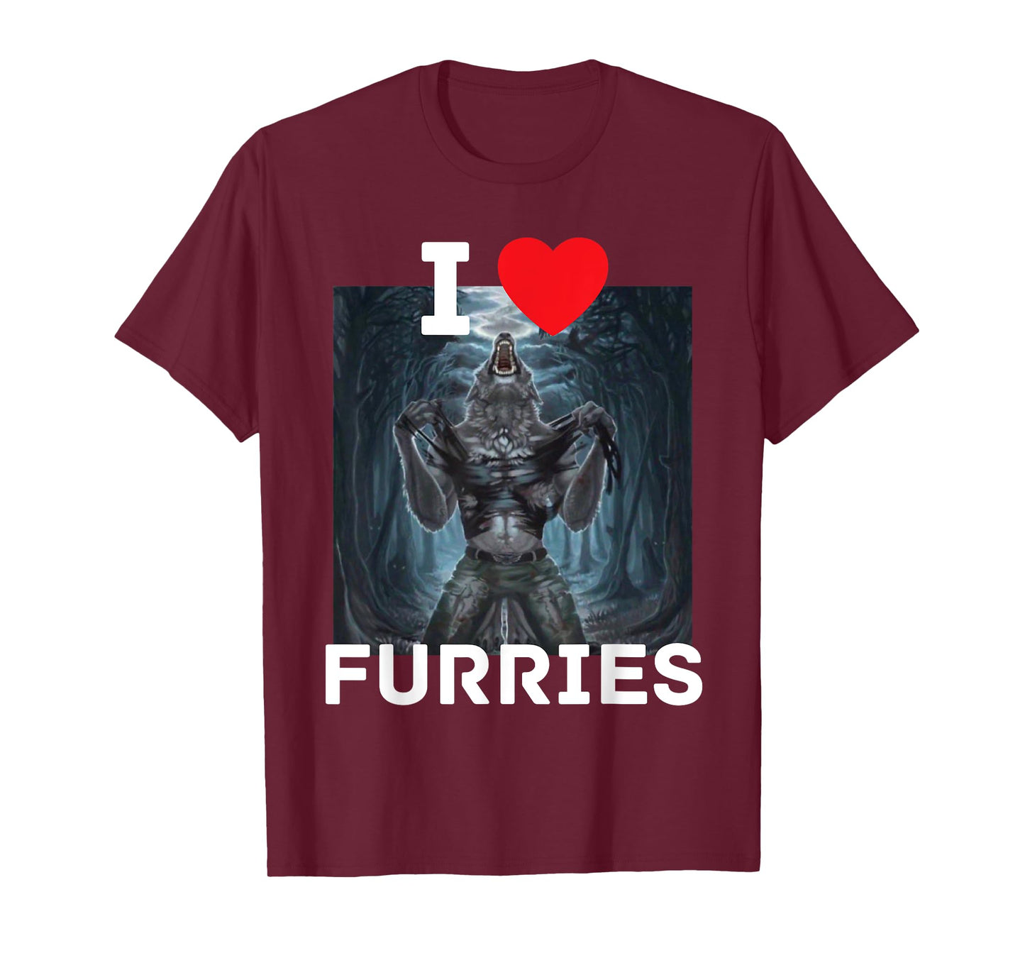 I Heart Furries Funny Cringe Alpha Werewolf Wolf Meme T-Shirt