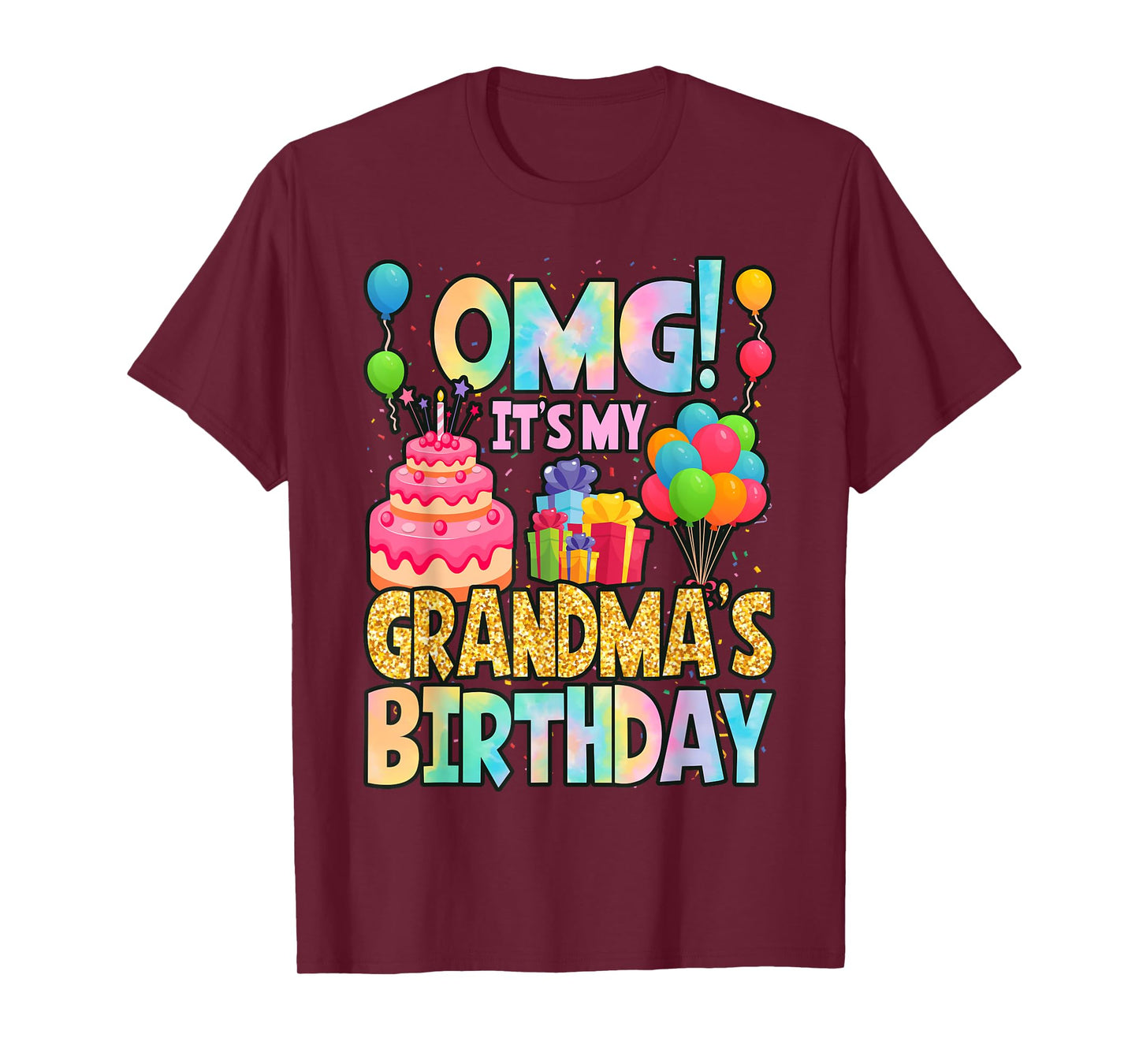 OMG It's My Grandma's Birthday Happy BDay Grandson Tie Dye T-Shirt