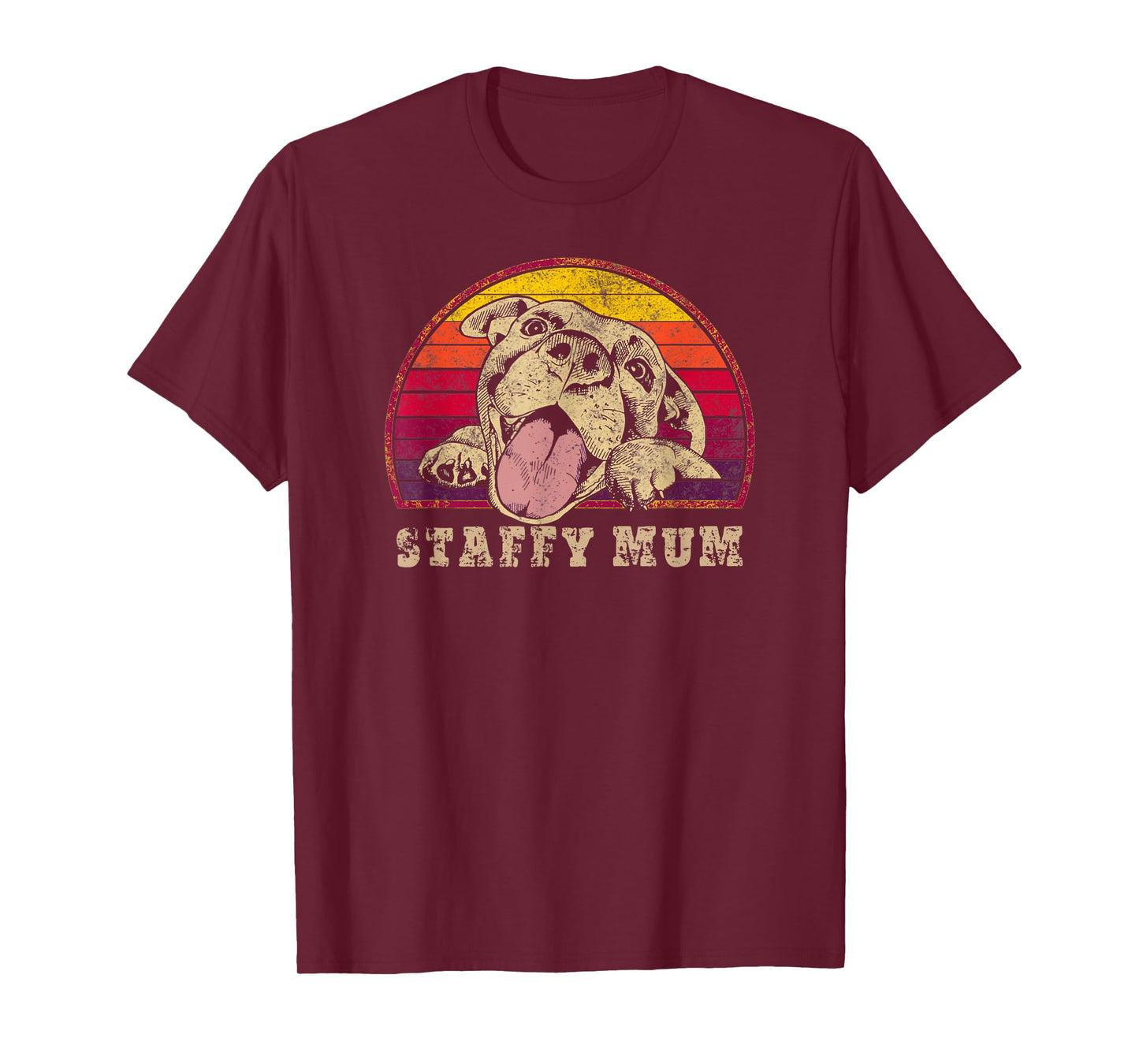 Staffy Mum - Staffy Mom - Staffy Mama - Funny Staffordshire T-Shirt