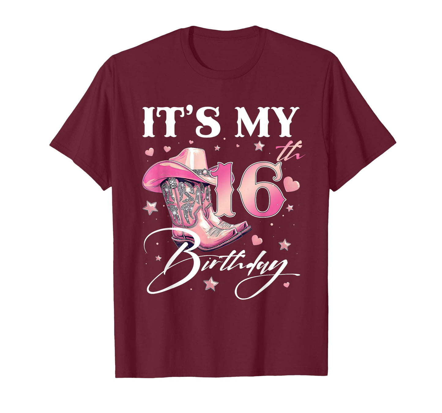 Cowgirl It's My 16th Birthday Western Linedance Boots Lover T-Shirt