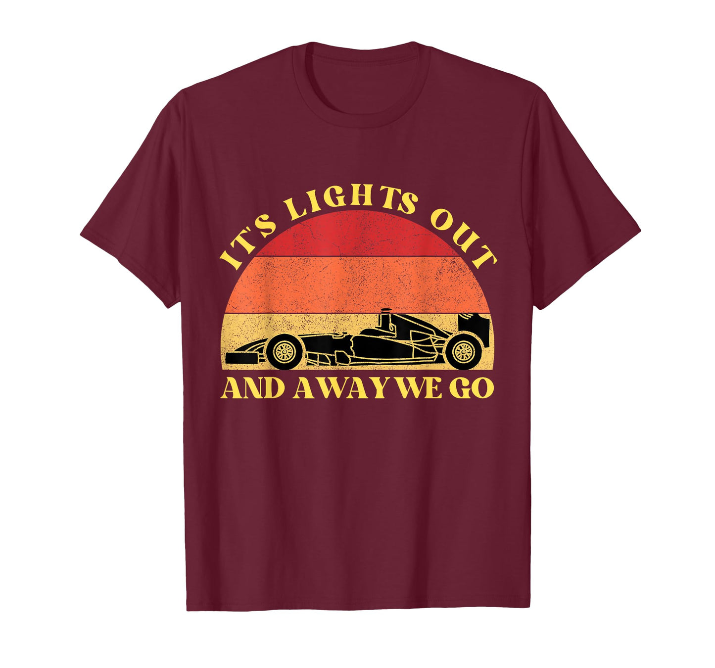 It's Lights Out and Away We Go Race Week Motorsport Racing T-Shirt
