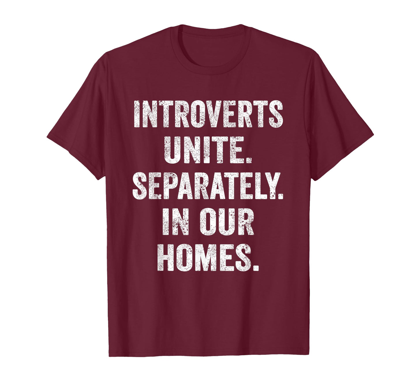 Introverts Unite Separately in Our Homes Funny Introvert Mom T-Shirt