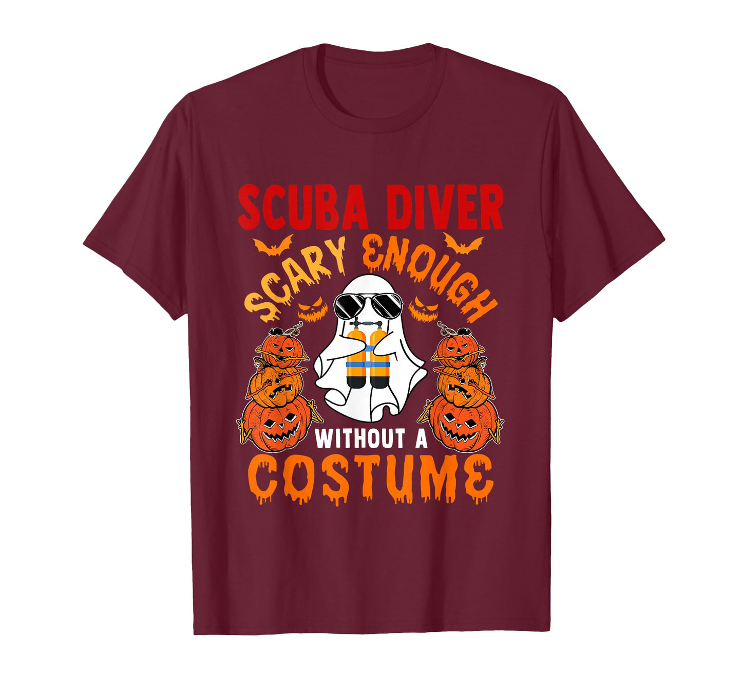 Scuba Diver Scary Enough Without A Costume Halloween Boo T-Shirt