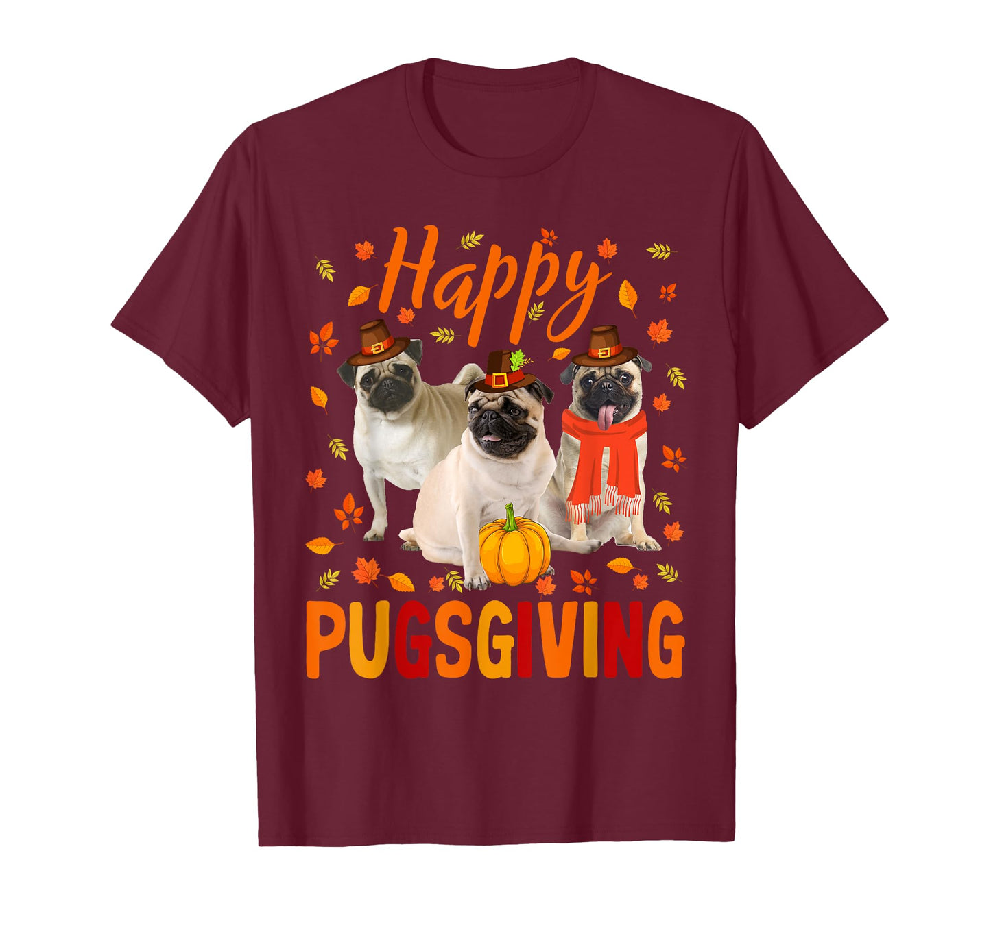 Happy Pugsgiving Cute Thanksgiving Pug Dog Wears Pilgrim Hat T-Shirt