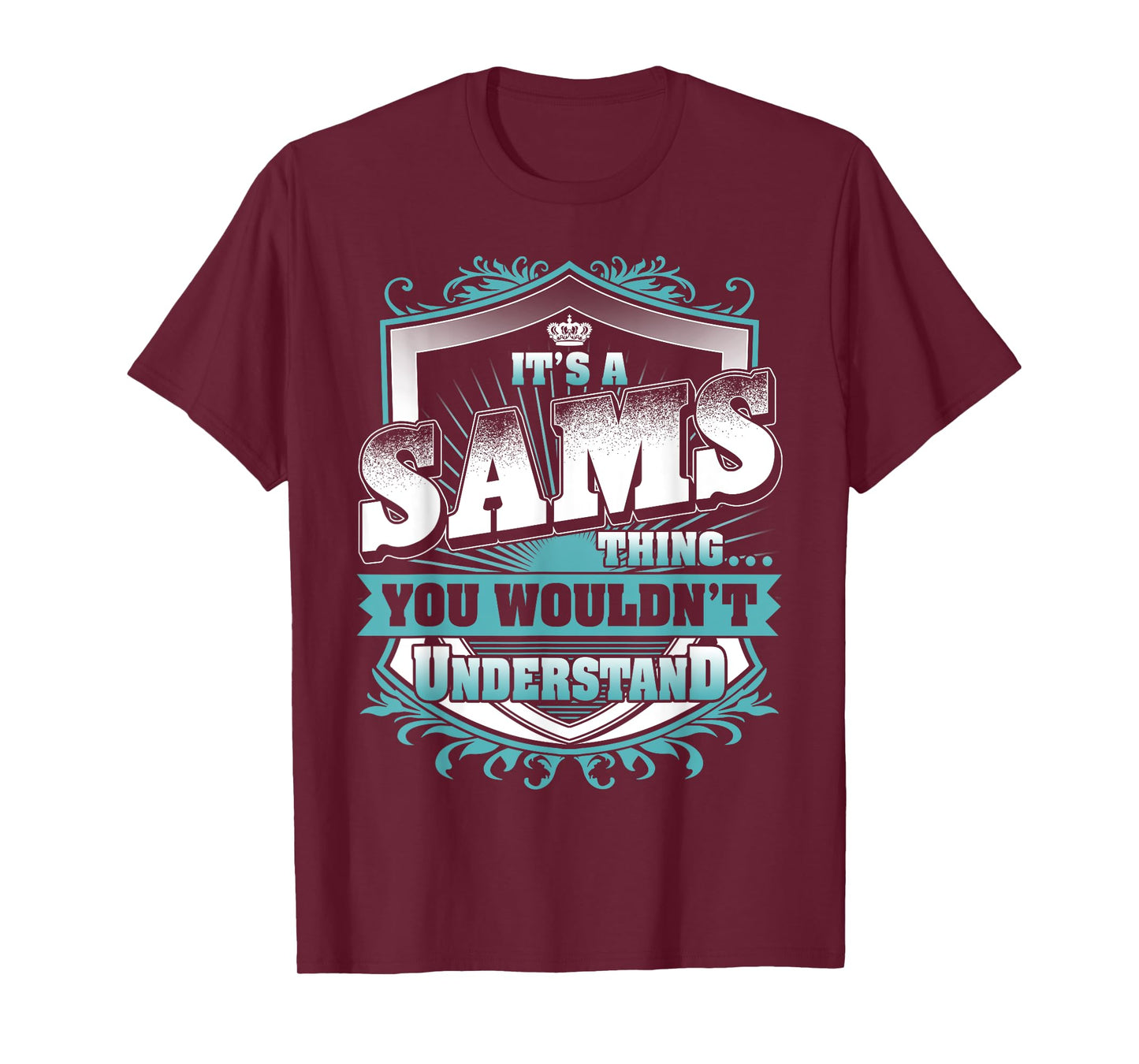 It's A SAMS Thing You Wouldn't Understand Name Vintage T-Shirt