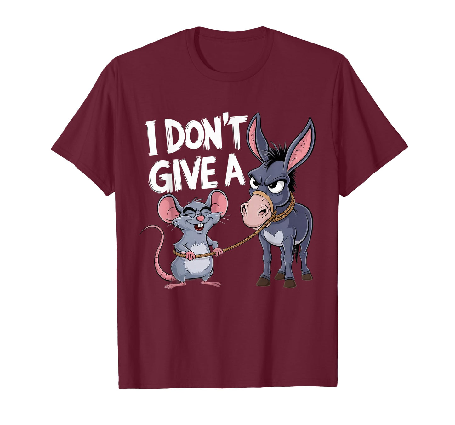 I Don't Give a Rats Donkey Mouse Funny Sarcastic Animal T-Shirt