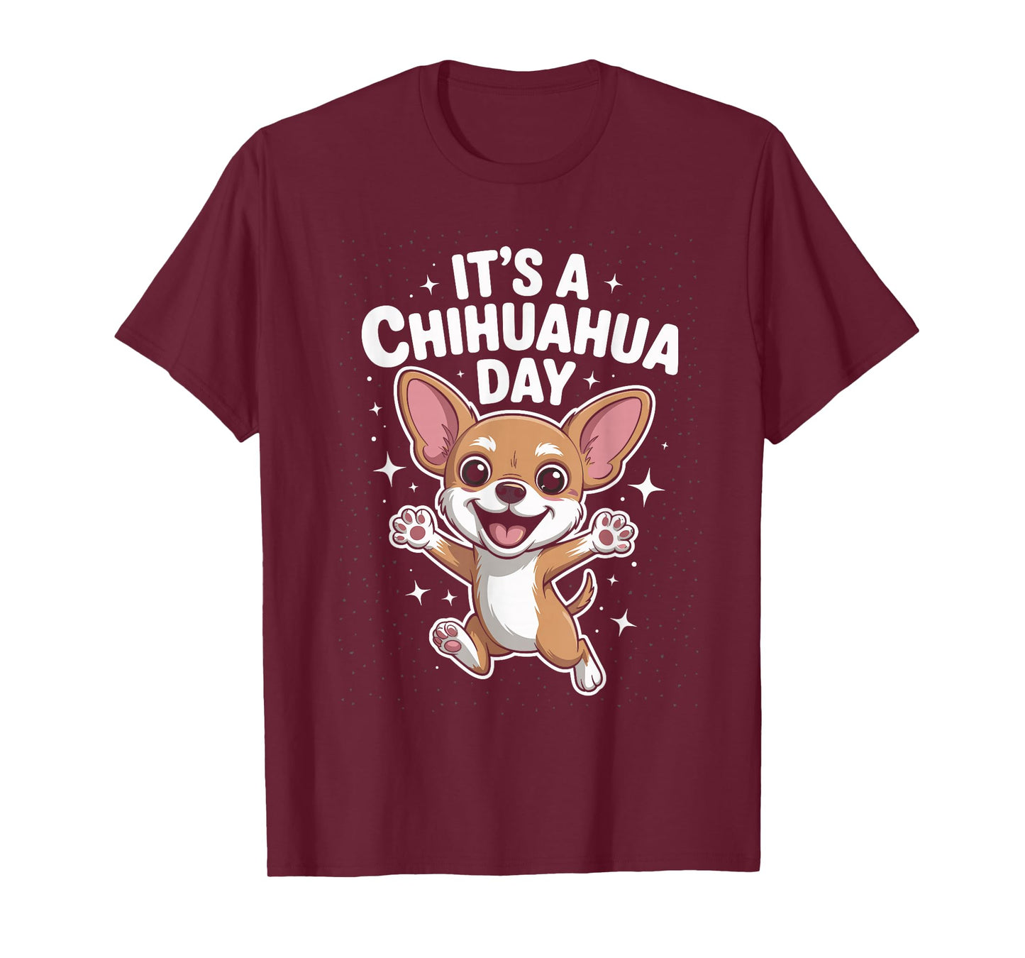 It’s A Chihuahua Day Funny Cute Pet Dog Lover Cartoon Style T-Shirt