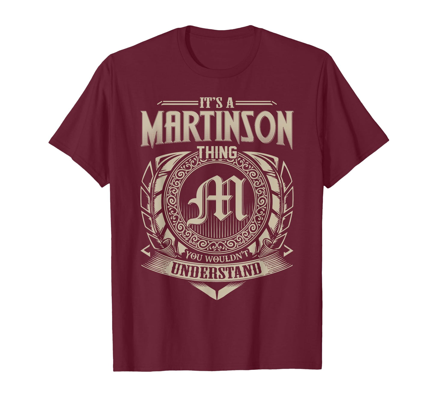 It's A MARTINSON Thing You Wouldn't Understand Name Vintage T-Shirt