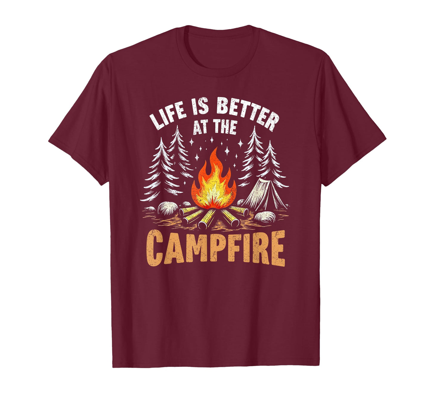 Life Is Better At The Campfire Funny Camper Camping Camp T-Shirt