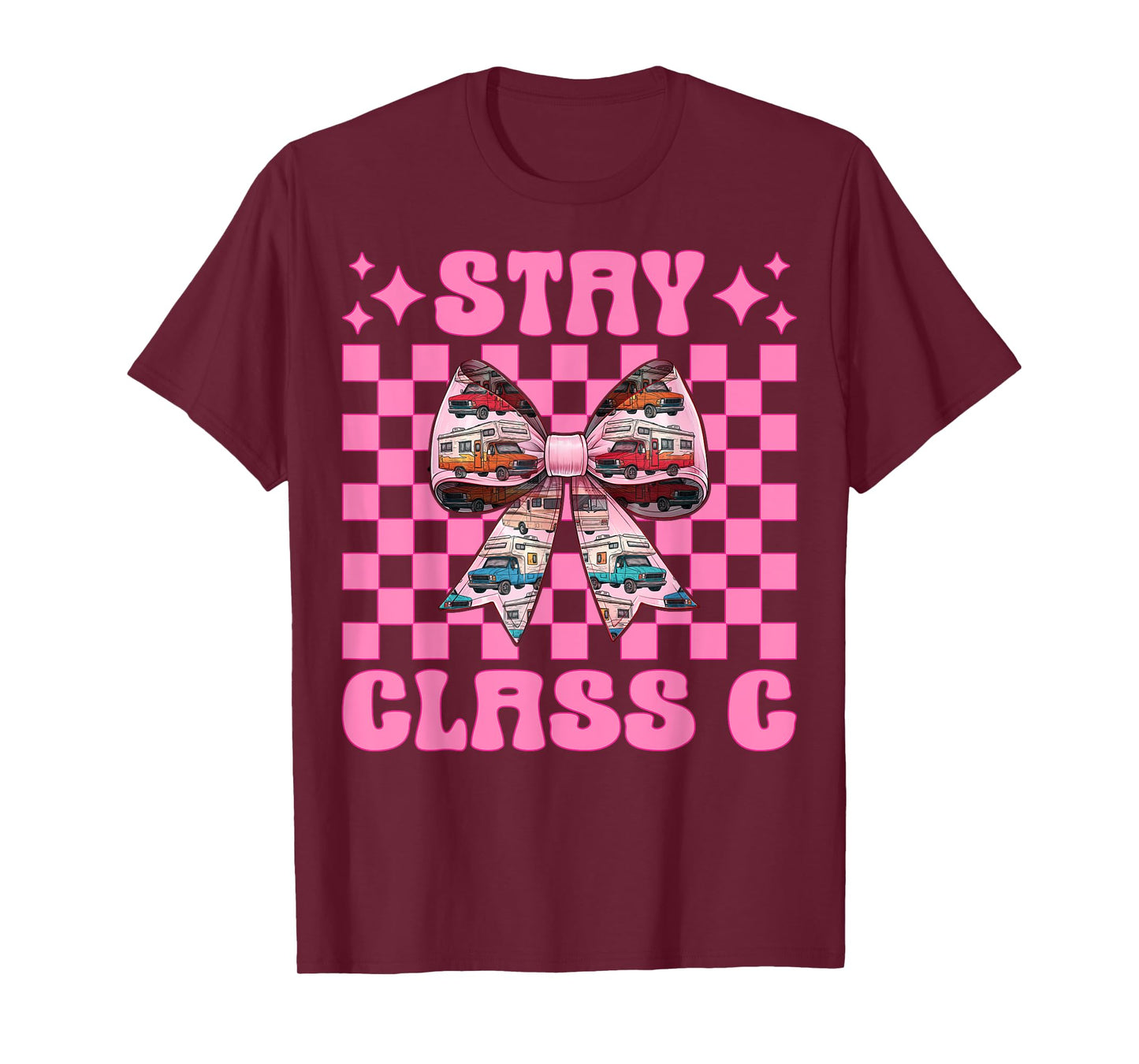 RV Camping Camper Motorhome Girl Mom Coquette Stay Class C T-Shirt