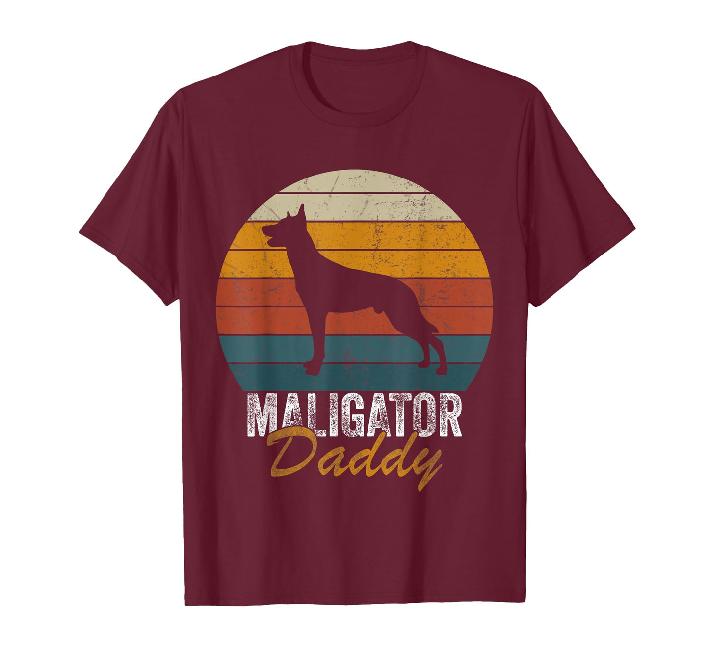 Belgian Malinois Dog Breed Maligator Daddy Father's Day T-Shirt
