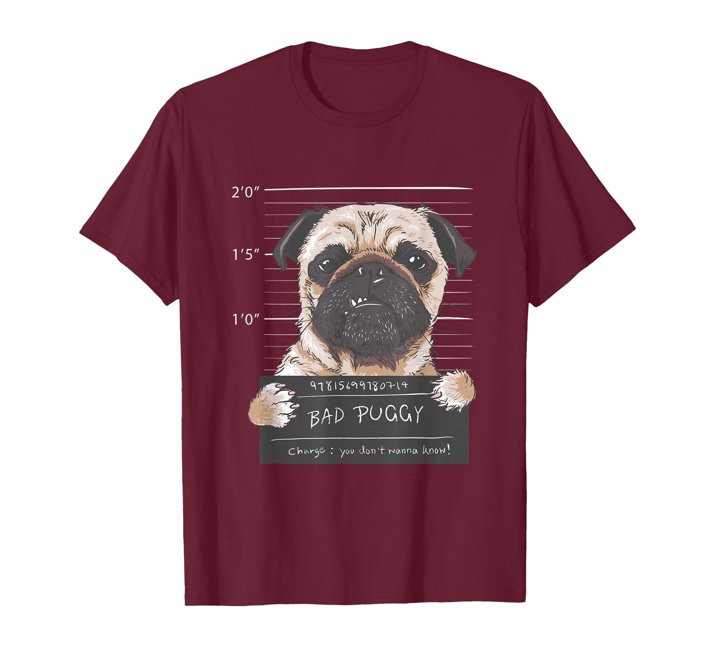 Cute Pug Mugshot Bad Puggy Puppy Humor Funny Dog T-Shirt