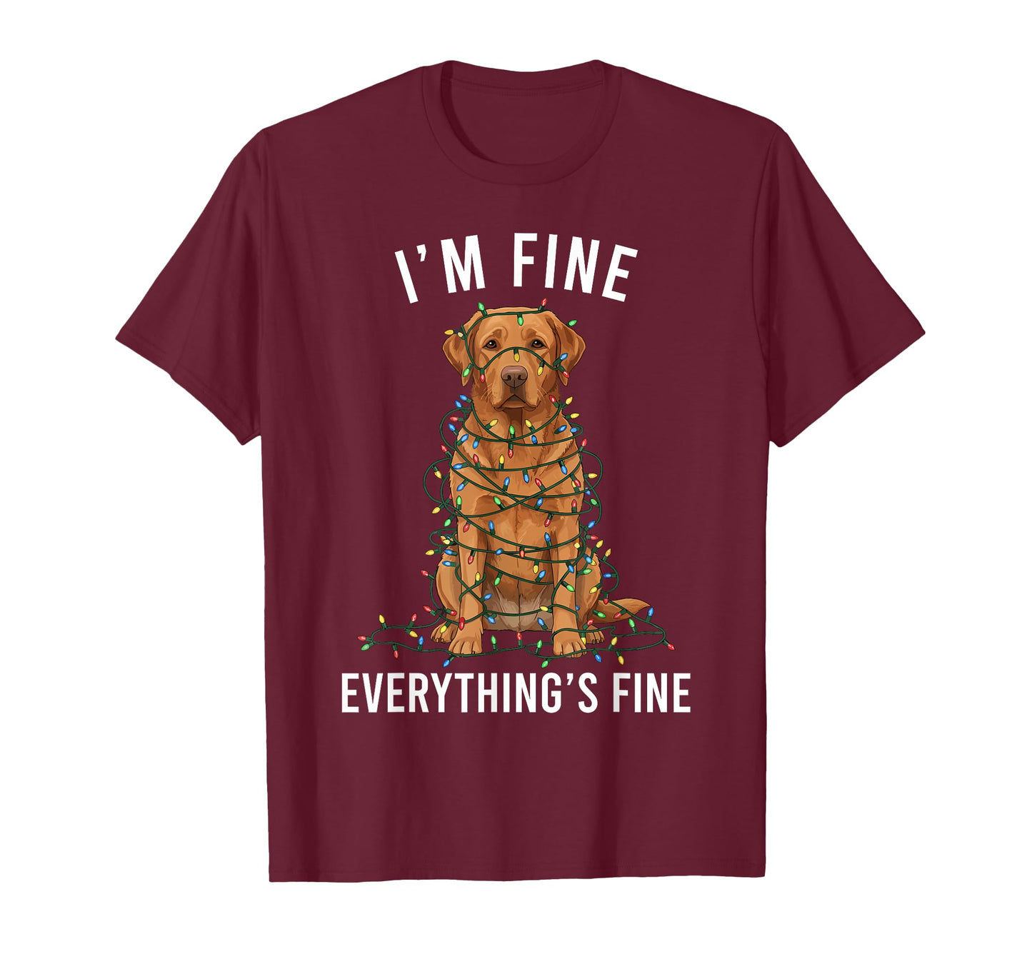 Labrador Retriever Christmas I'm Fine Everything is Fine T-Shirt