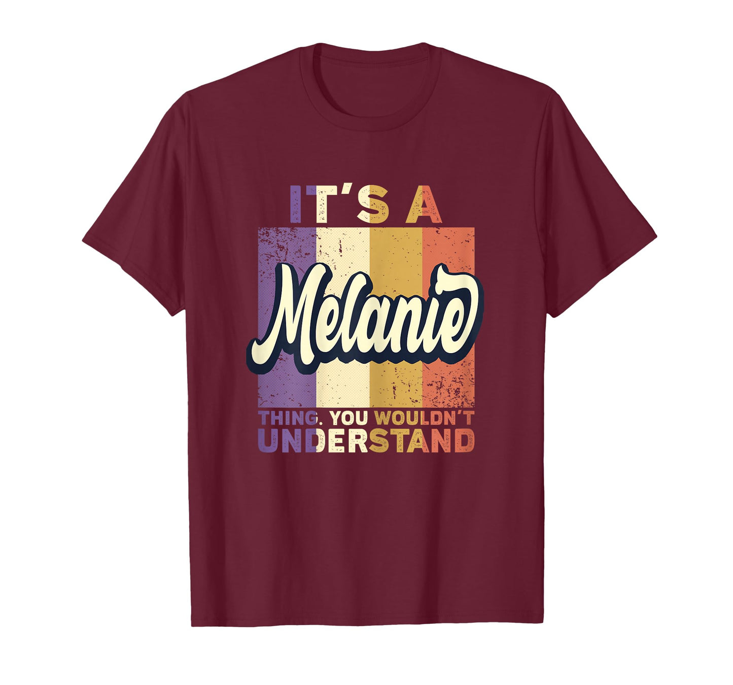 Name Melanie - It's A Melanie Thing T-Shirt
