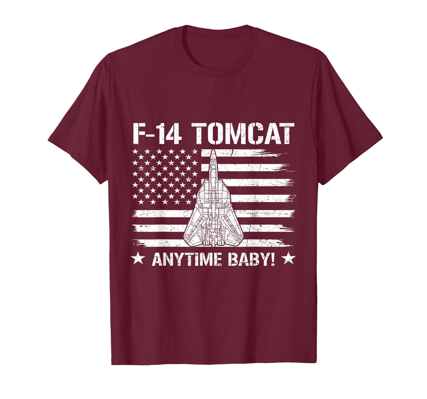 F-14 Tomcat Anytime Baby Flag US Fighter Jet Airplane T-Shirt