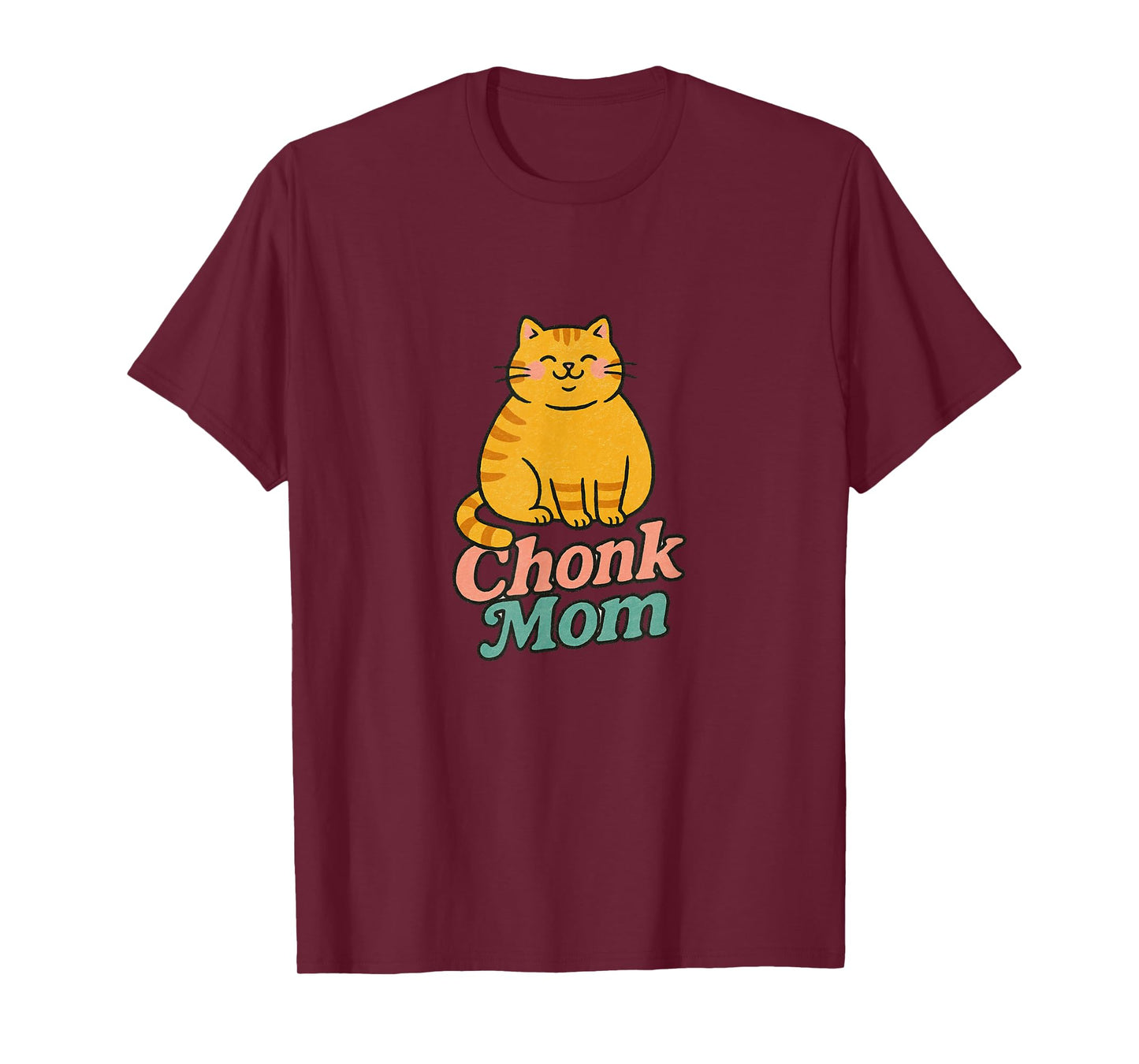 Orange Cat Chonk Mom Funny Cute Chubby Ginger Cats T-Shirt
