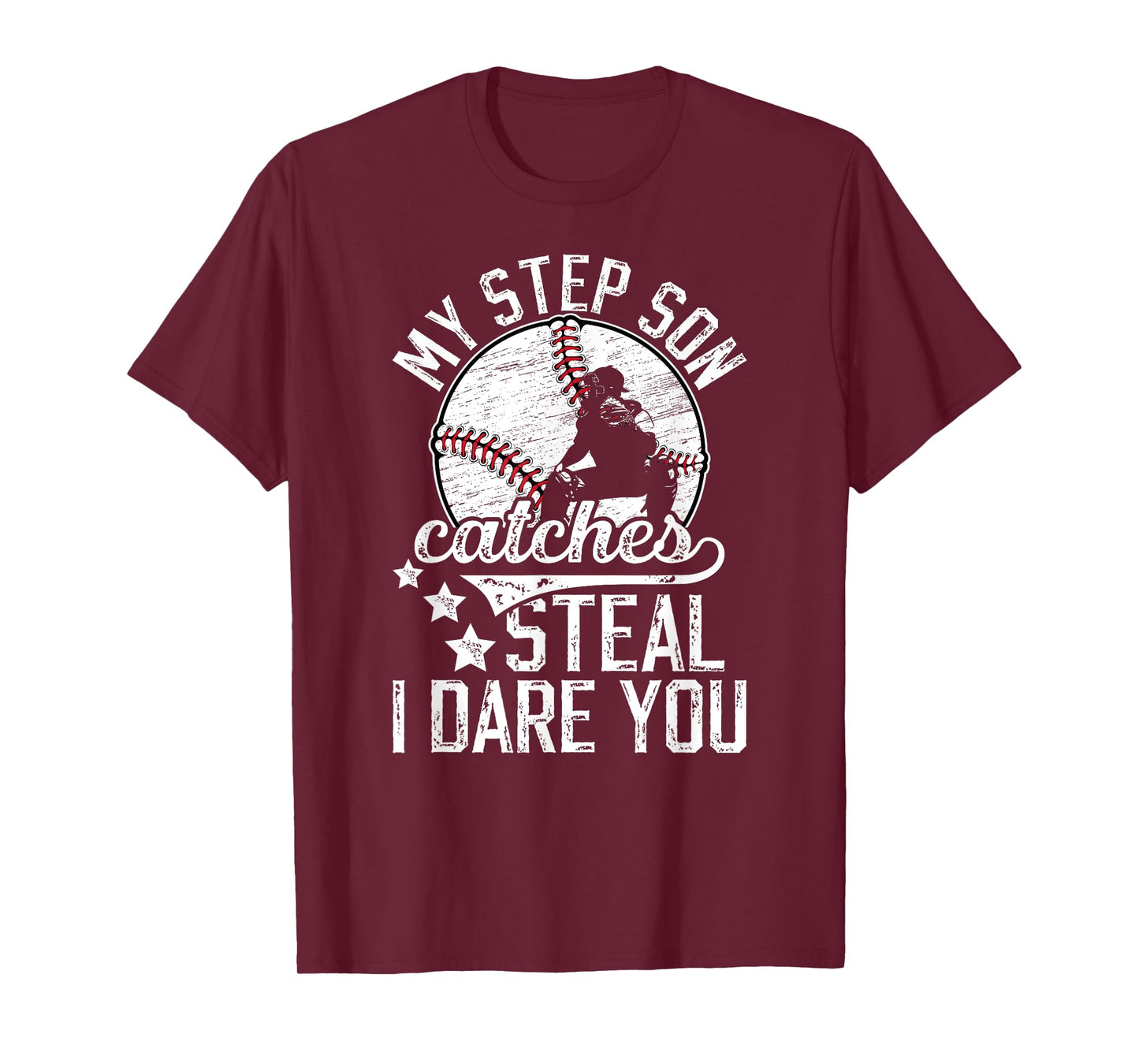 Funny Baseball Catcher Step-Dad Baseball Catcher Stepfather T-Shirt