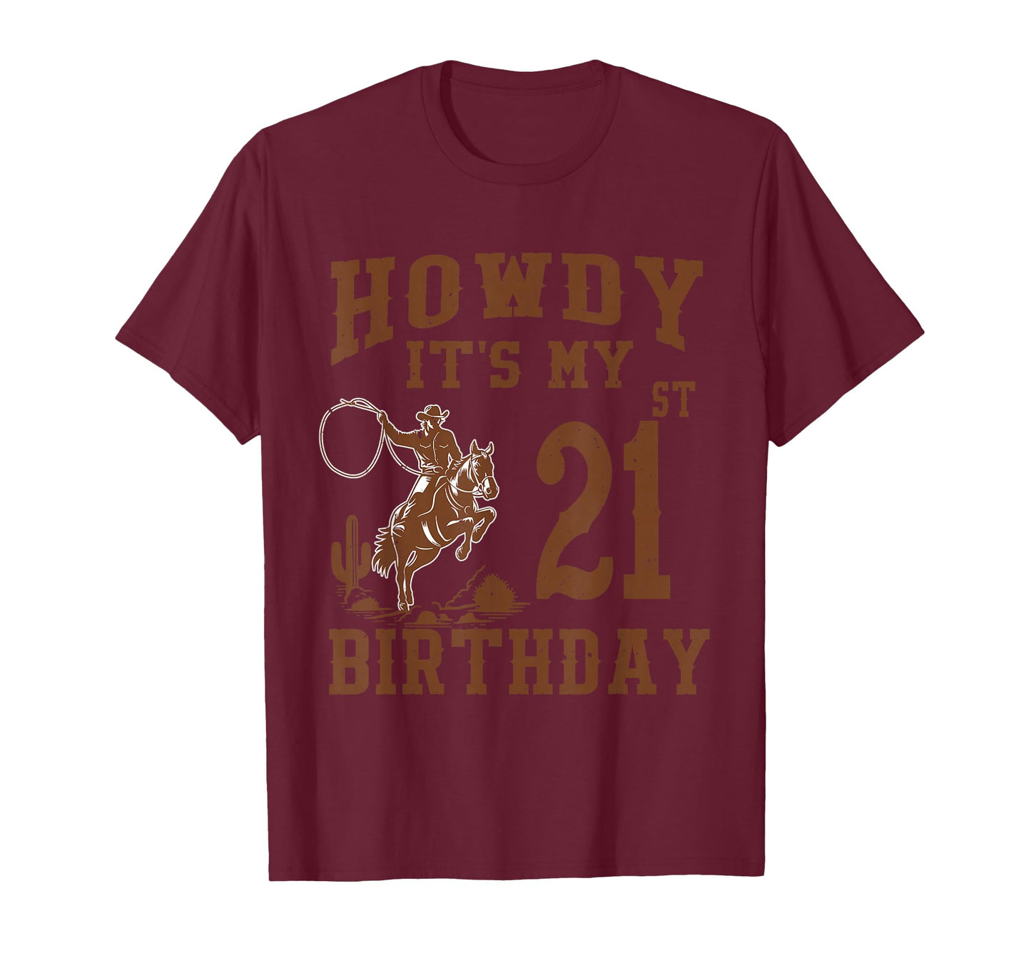 Howdy It's My 21st Birthday Western Cowboy 21 Year Old Bday T-Shirt