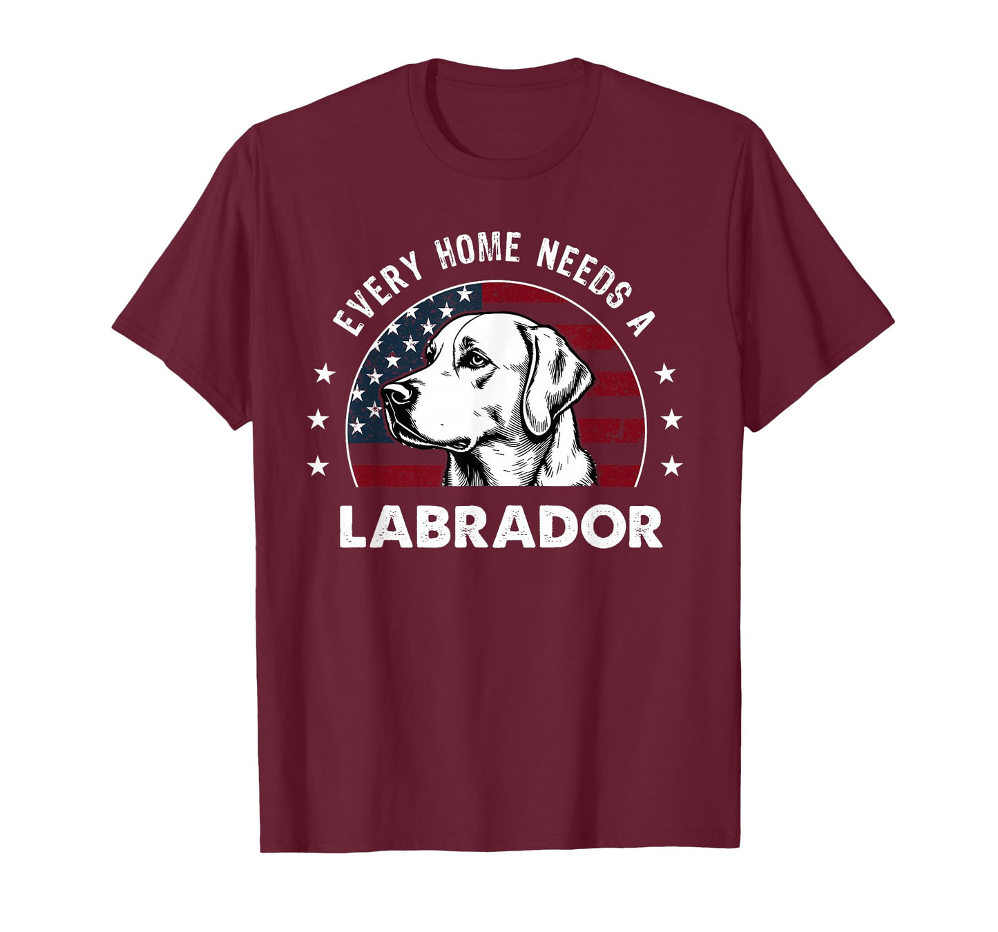 Every Home Needs an Labrador Dog T-Shirt