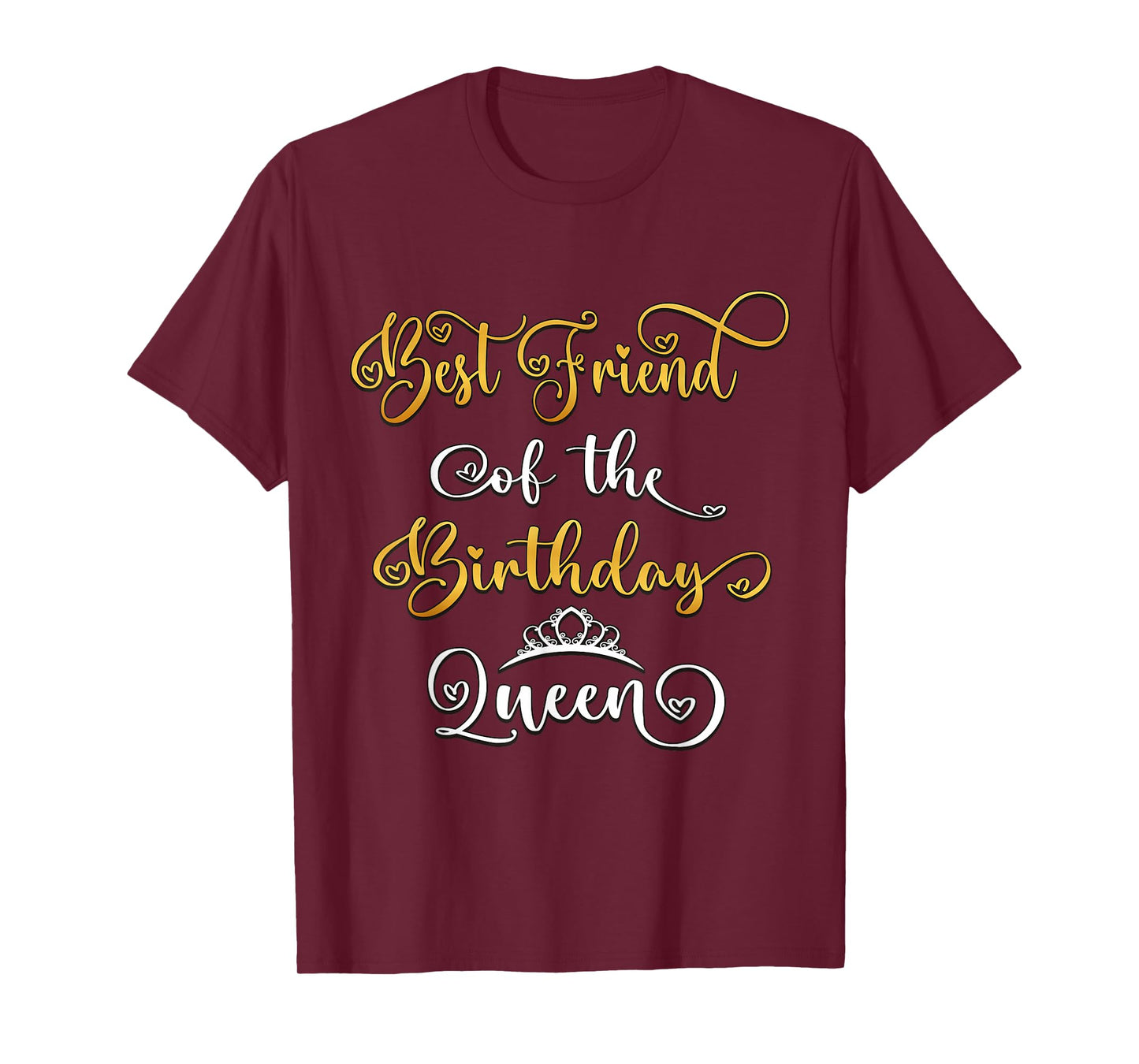 Best Friend of The Birthday Queen Bday Party T-Shirt