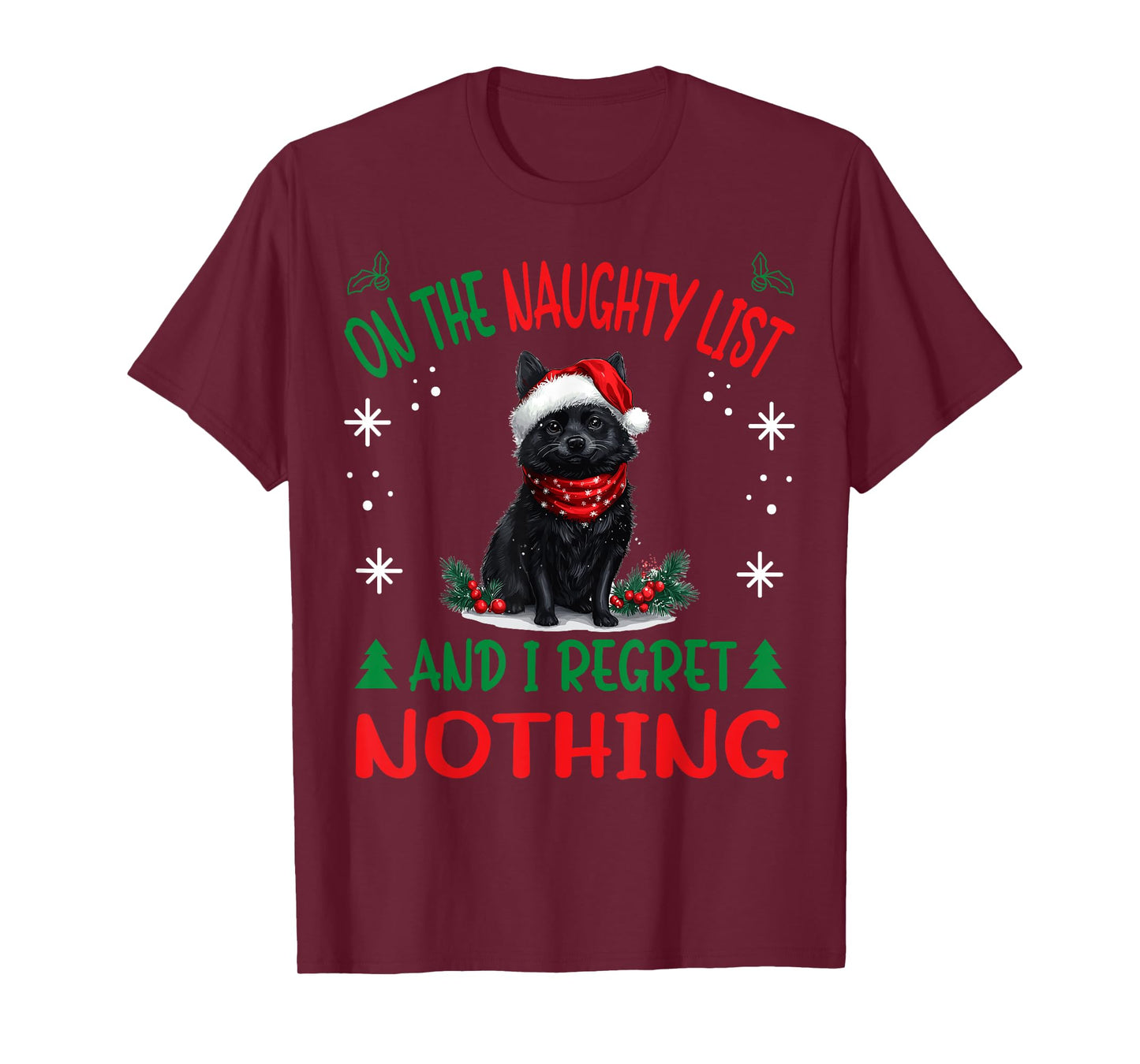 Cute Schipperke dog Dog Christmas On The Naughty List and I T-Shirt for Men Women