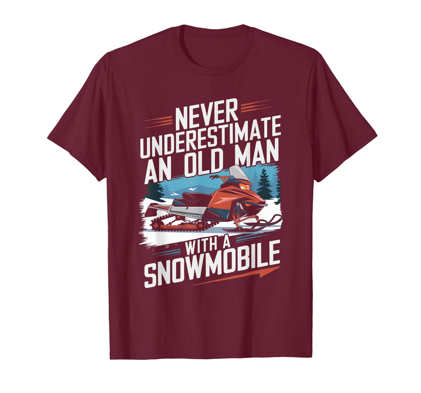 Never Underestimate An Old Man With A Snowmobile T-Shirt