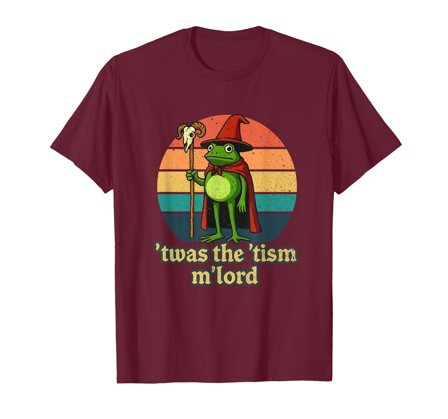 'Twas the 'Tism M'Lord Funny Wizard Frog Autism Shirt Mens T-Shirt