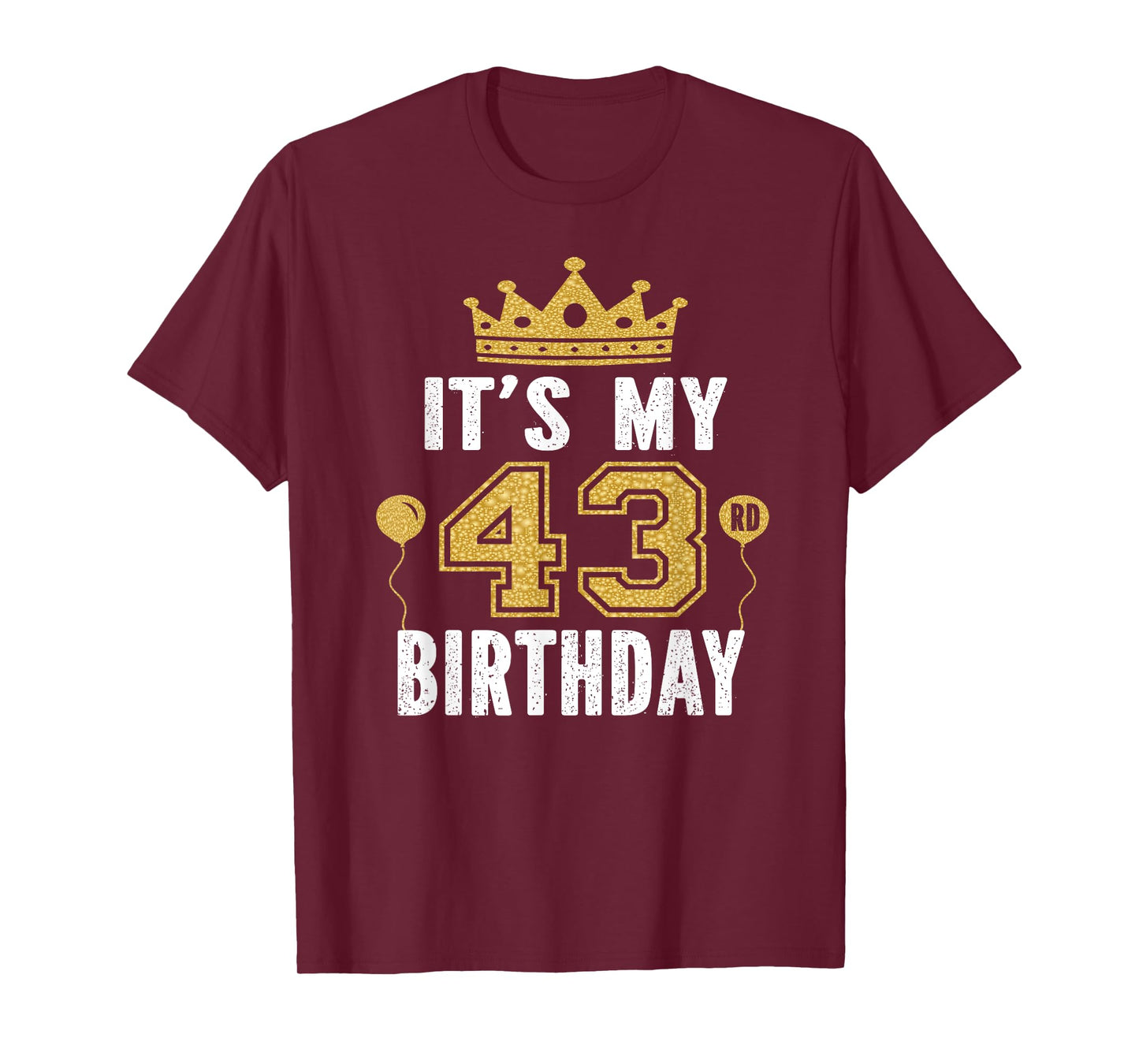 It's My 43rd Birthday Gift For 43 Years Old Man And Woman T-Shirt