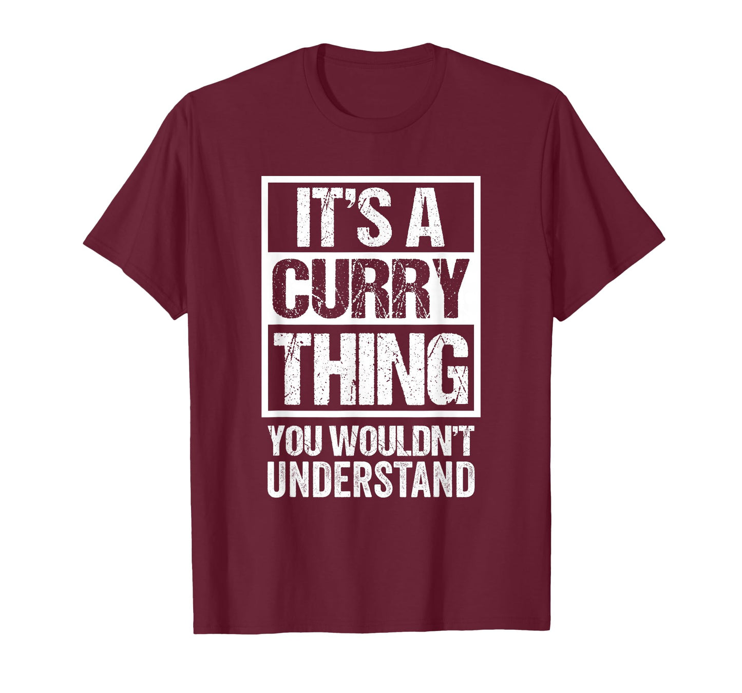 It's A Curry Thing You Wouldn't Understand Surname Name T-Shirt