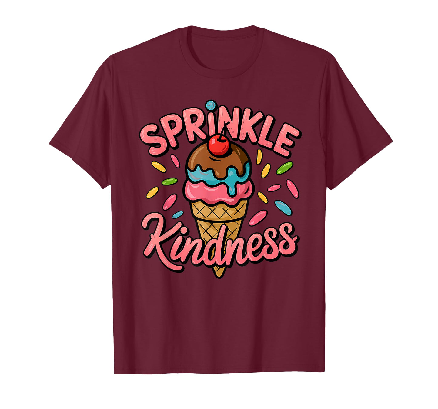 Sprinkle Ice Cream Kindness Cone Sweet Summer Treat Lover T-Shirt