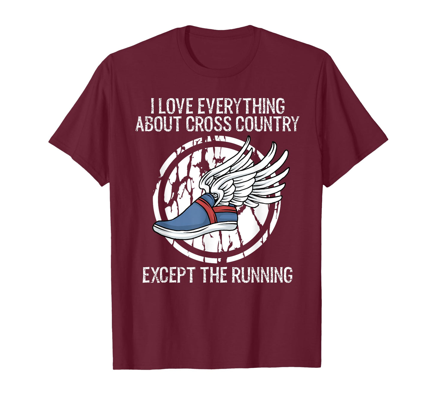 Funny Cross Country Love Everything Except Running T-Shirt