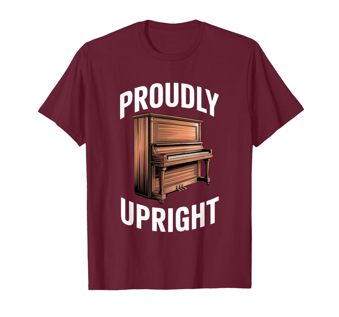 Proudly Upright Piano Elegance Enthusiasts T-Shirt