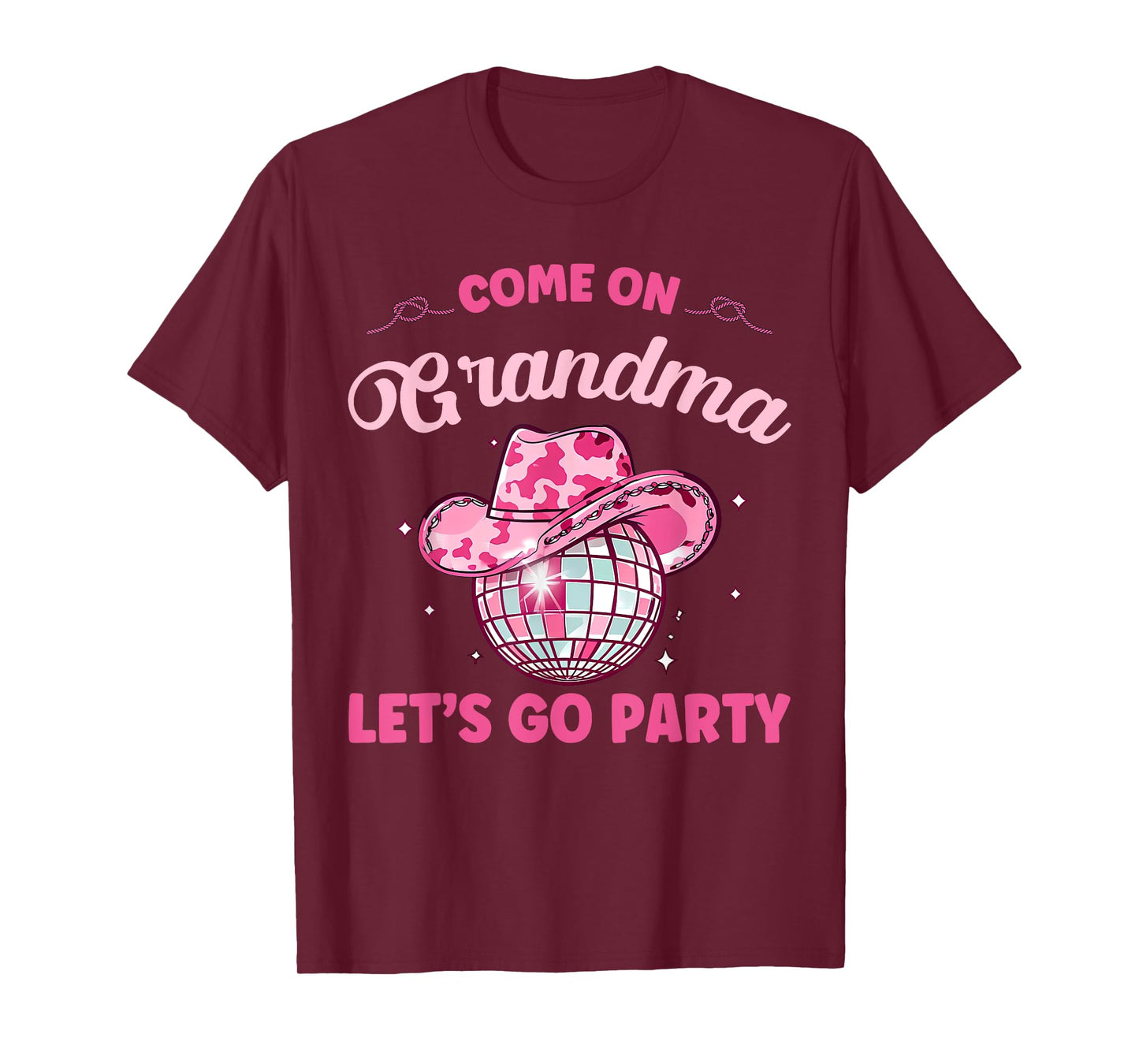 Come On Grandma Let's Go Party Birthday Party Disco Cowboy T-Shirt